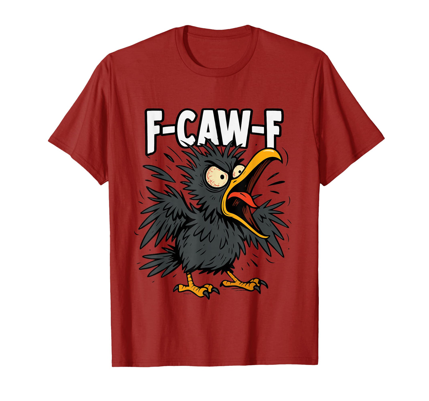 F-CAW-F T-Shirt