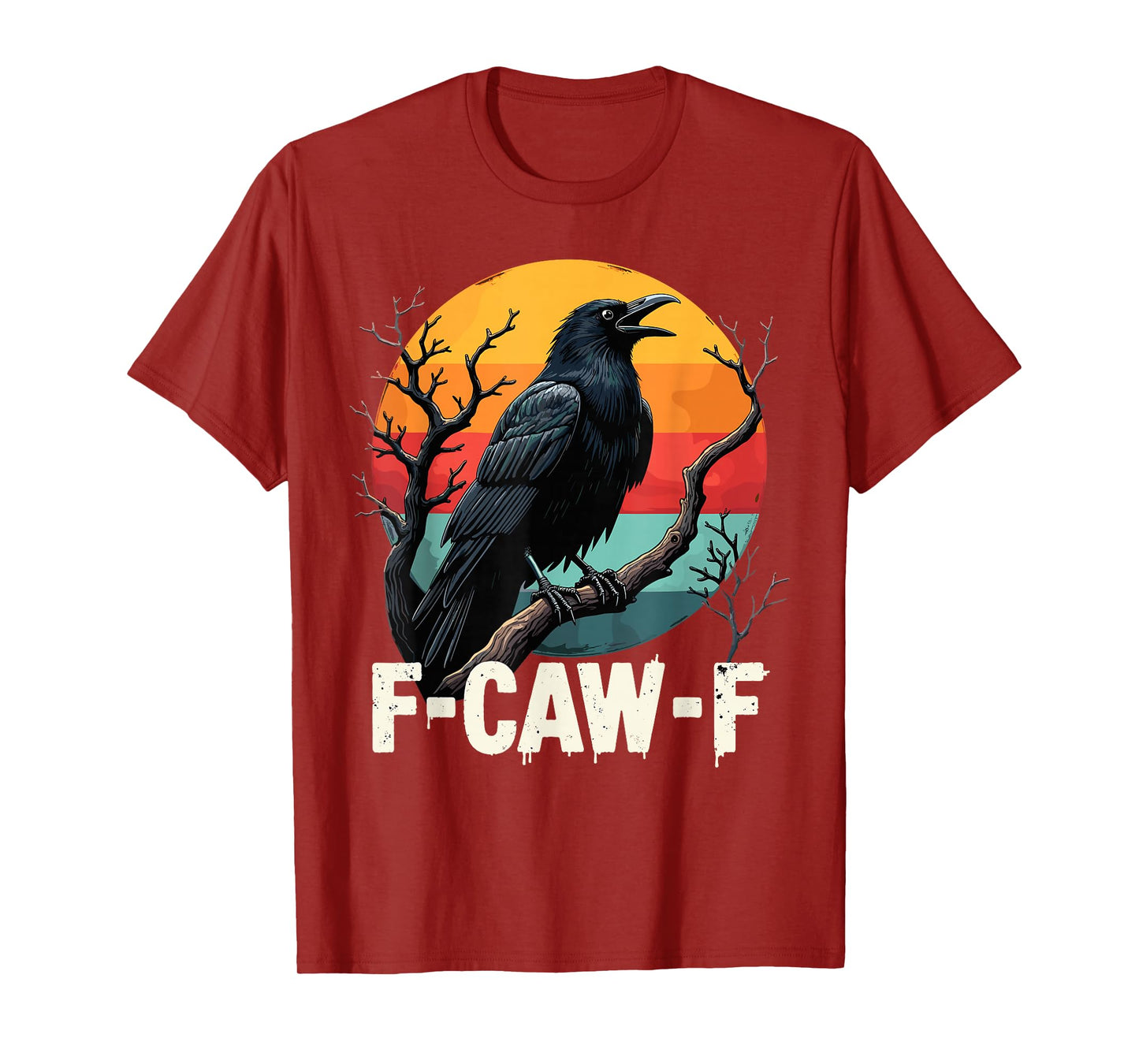 F-Caw-F Funny Crow Gothic Bird Halloween T-Shirt