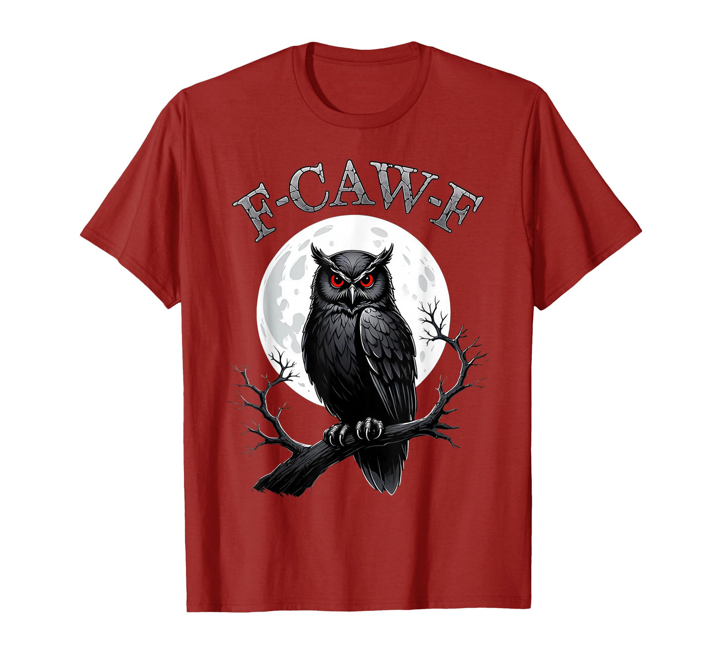Funny FcawF Owl Black Bird Moon Gothic Adult Humor Fun T-Shirt
