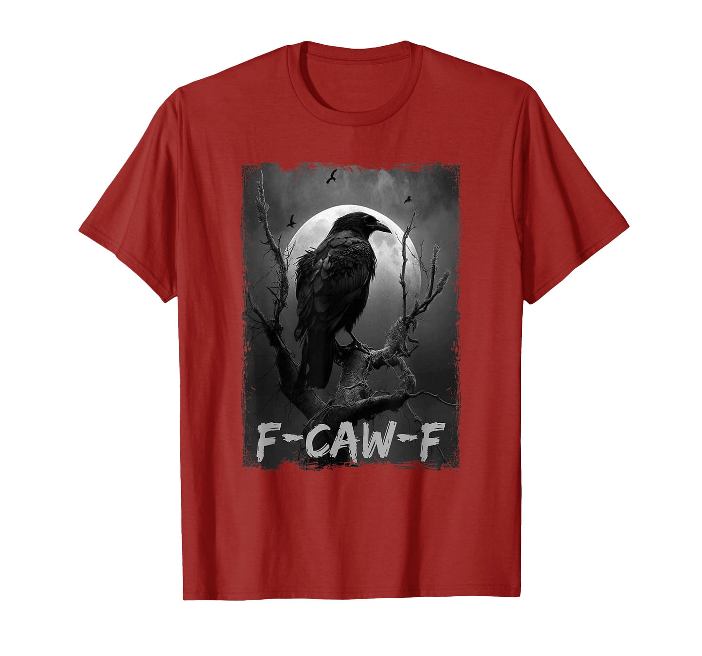F-Caw-F Black Crow Funny Black Bird Raven Halloween Humor T-Shirt