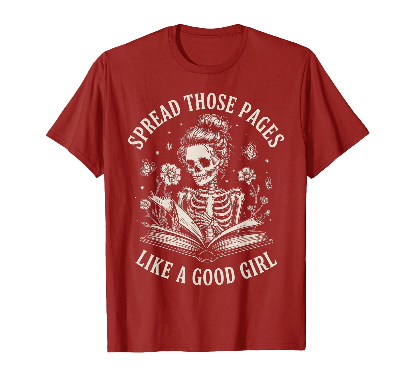 Funny Reading Spread Those Pages Like A Good Girl Skeleton T-Shirt
