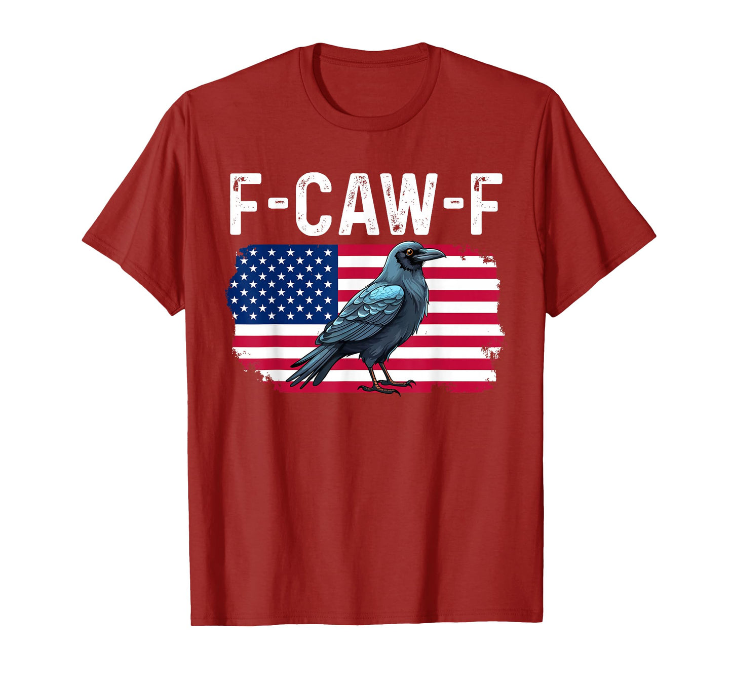 Funny F-Caw-F Crow FCAWF Patriotic Bird USA Flag T-Shirt