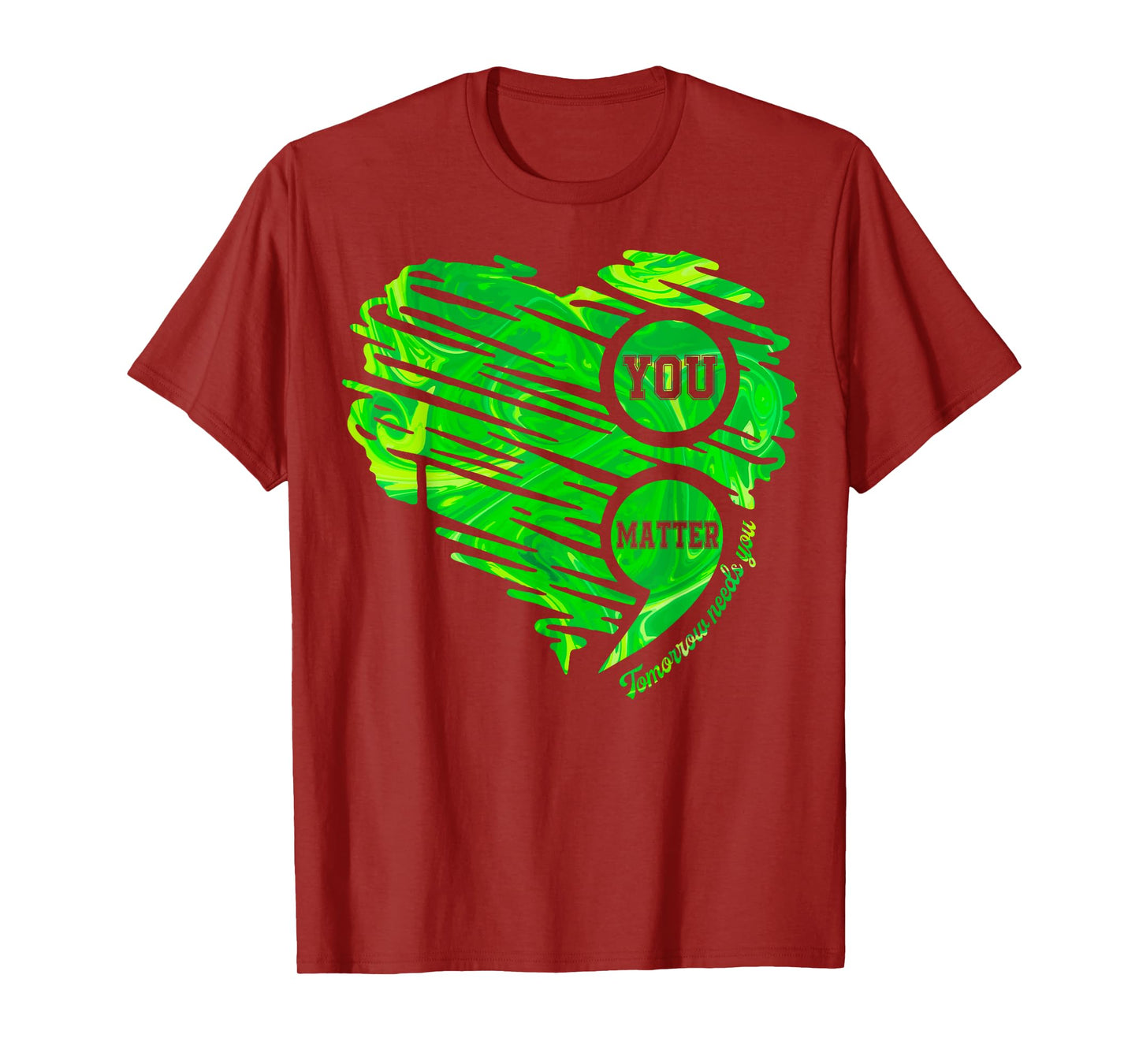 You Matter Semicolon Heart Mental Health Awareness Women Men T-Shirt
