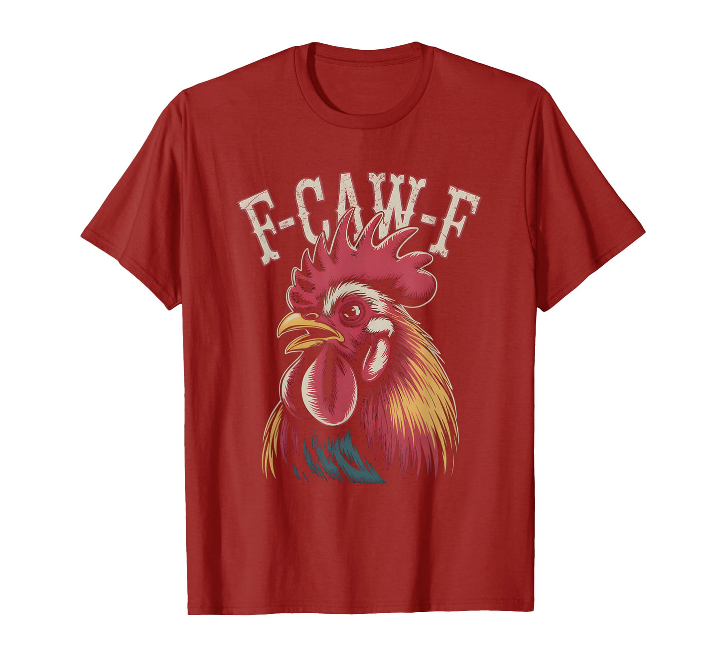 F-Caw-F Funny Rooster Meme Chicken Humor T-Shirt