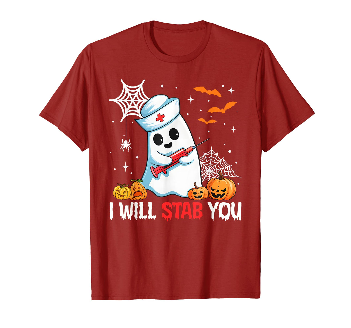 Funny Halloween Nurse I Will Stab You Ghost Men Women T-Shirt