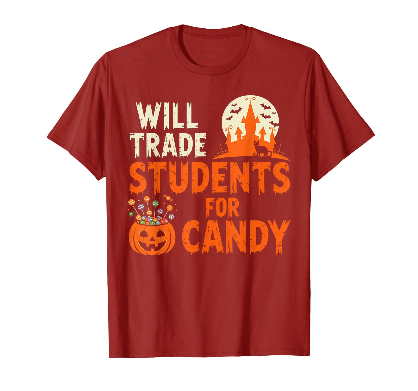 Will Trade Students for Candy Halloween Costume Teacher T-Shirt