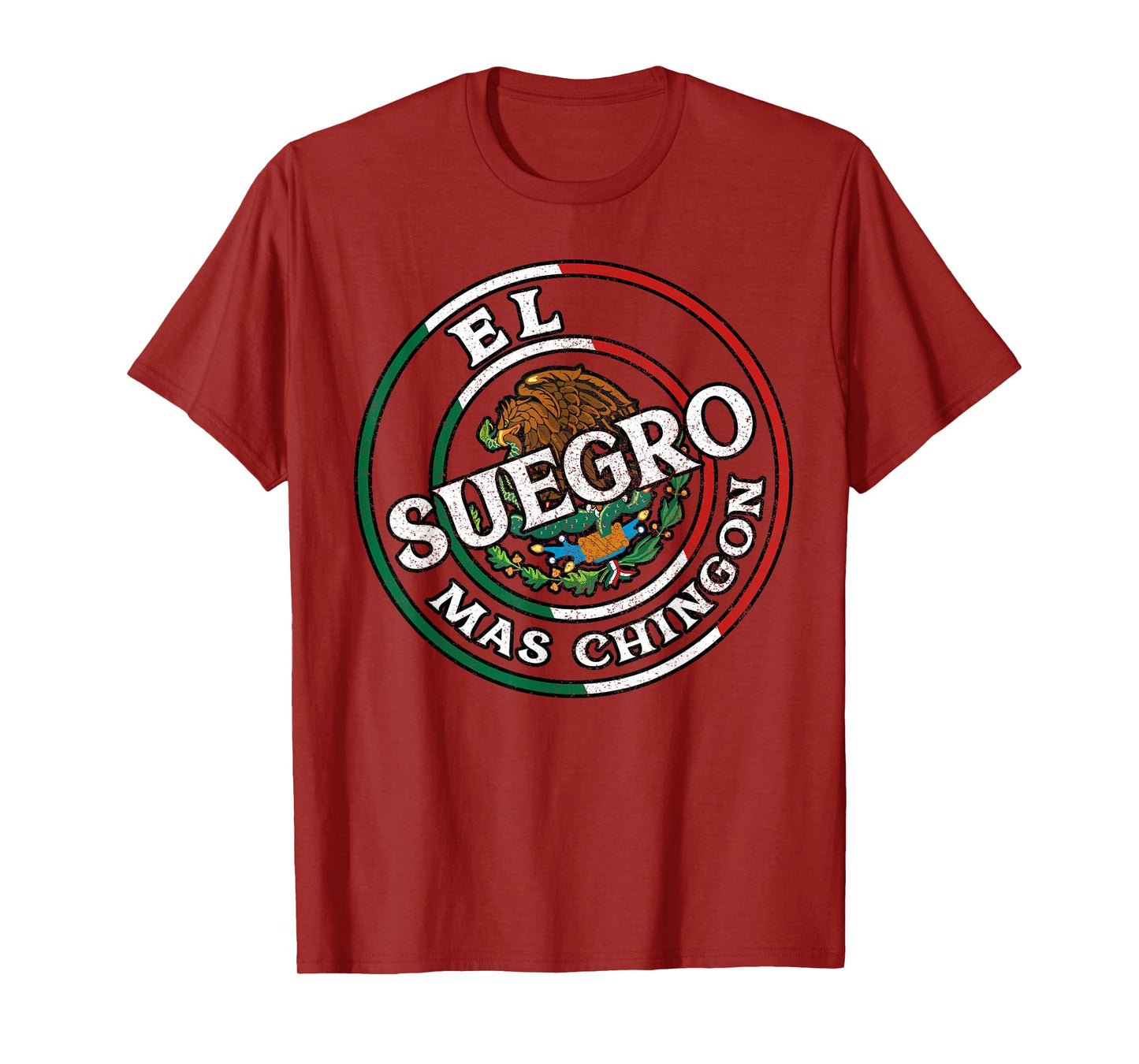 El Suegro Mas Chingon Spanish Father In Law Gifts Mexicans T-Shirt