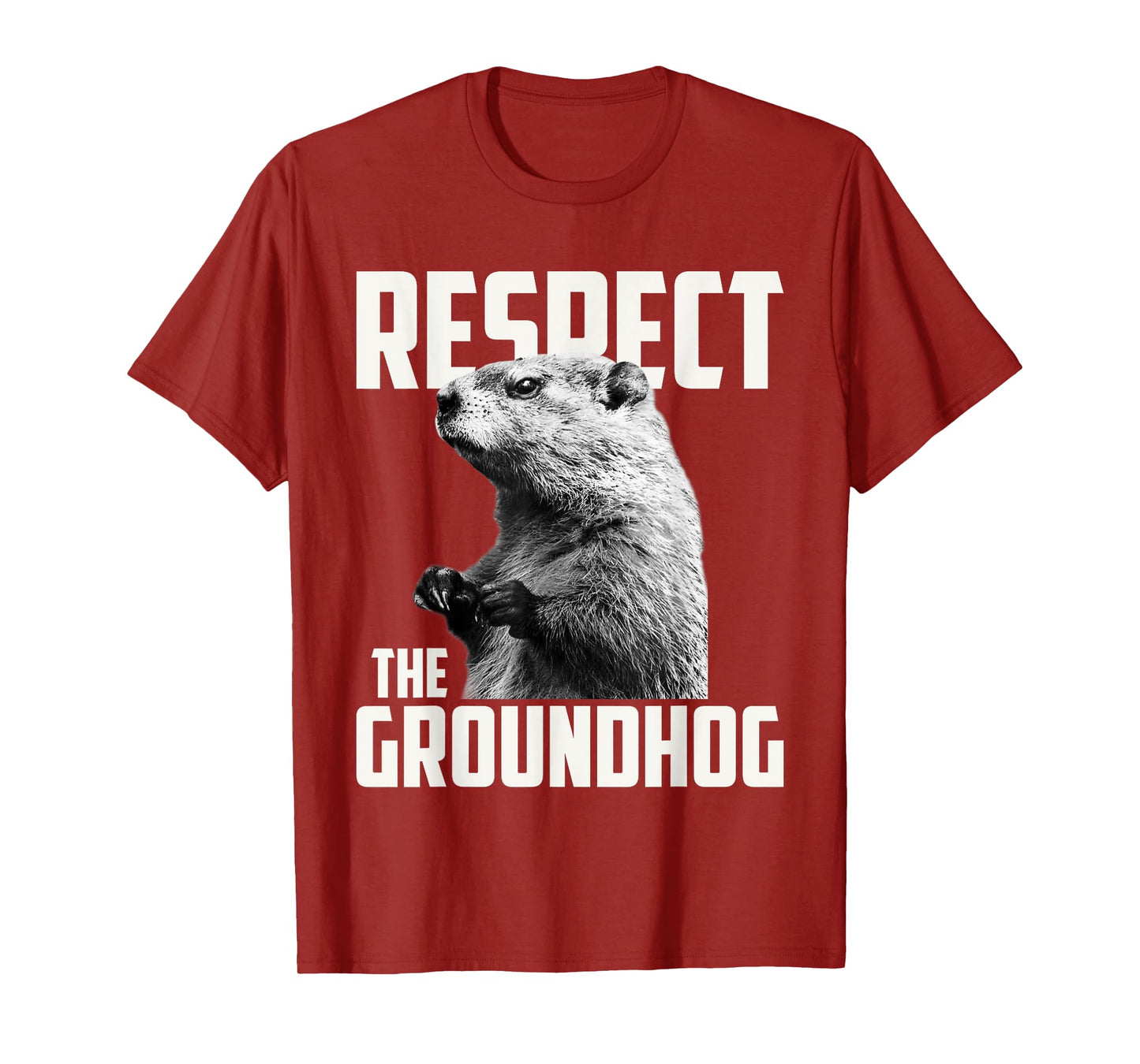 Groundhog Day Shirts Respect The Groundhog Ground Hog Day T-Shirt