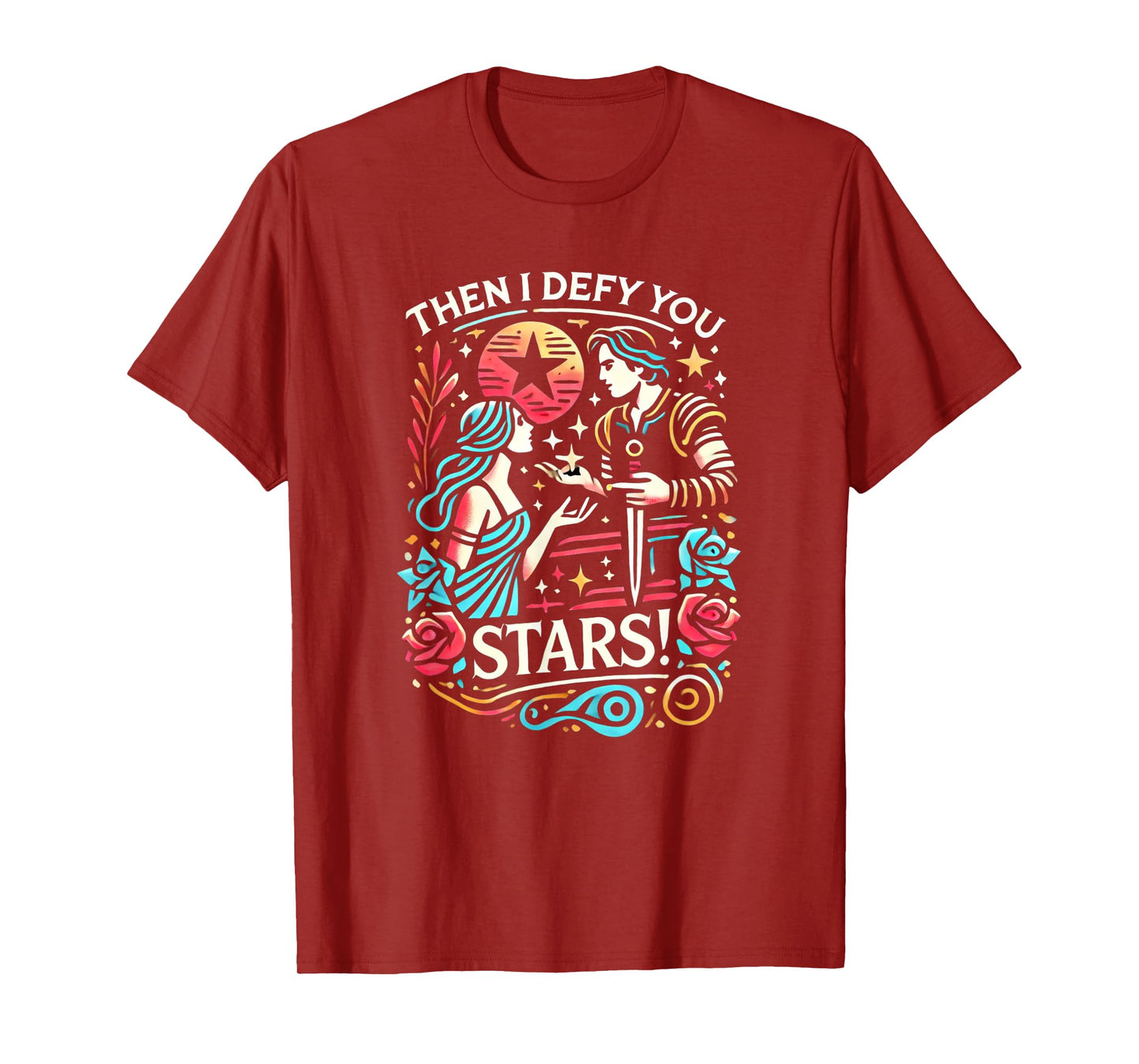 Romeo & Juliet Then I Defy You Stars Theatre Musicals T-Shirt