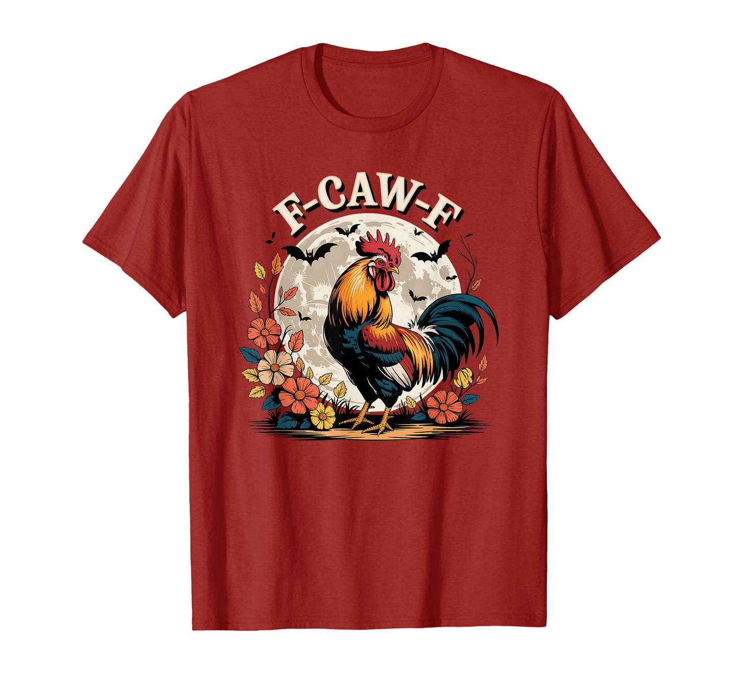 F Caw F Rooster Chicken Humor Farm Animal Gothic Moon Design T-Shirt