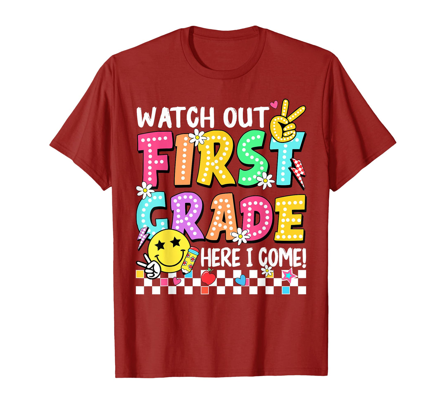 Watch Out First Grade Here I Come 1st Grade Back to School T-Shirt