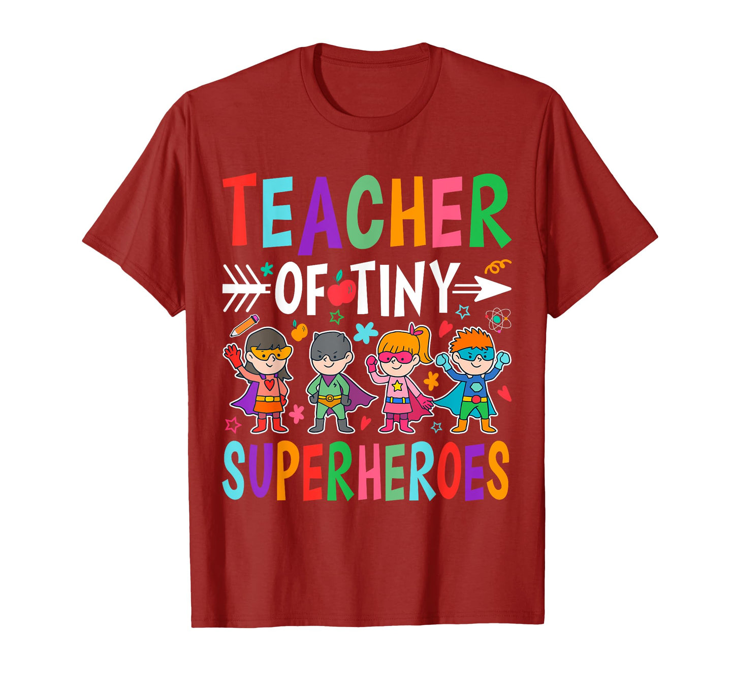 Teacher Of Tiny Superheroes T-Shirt