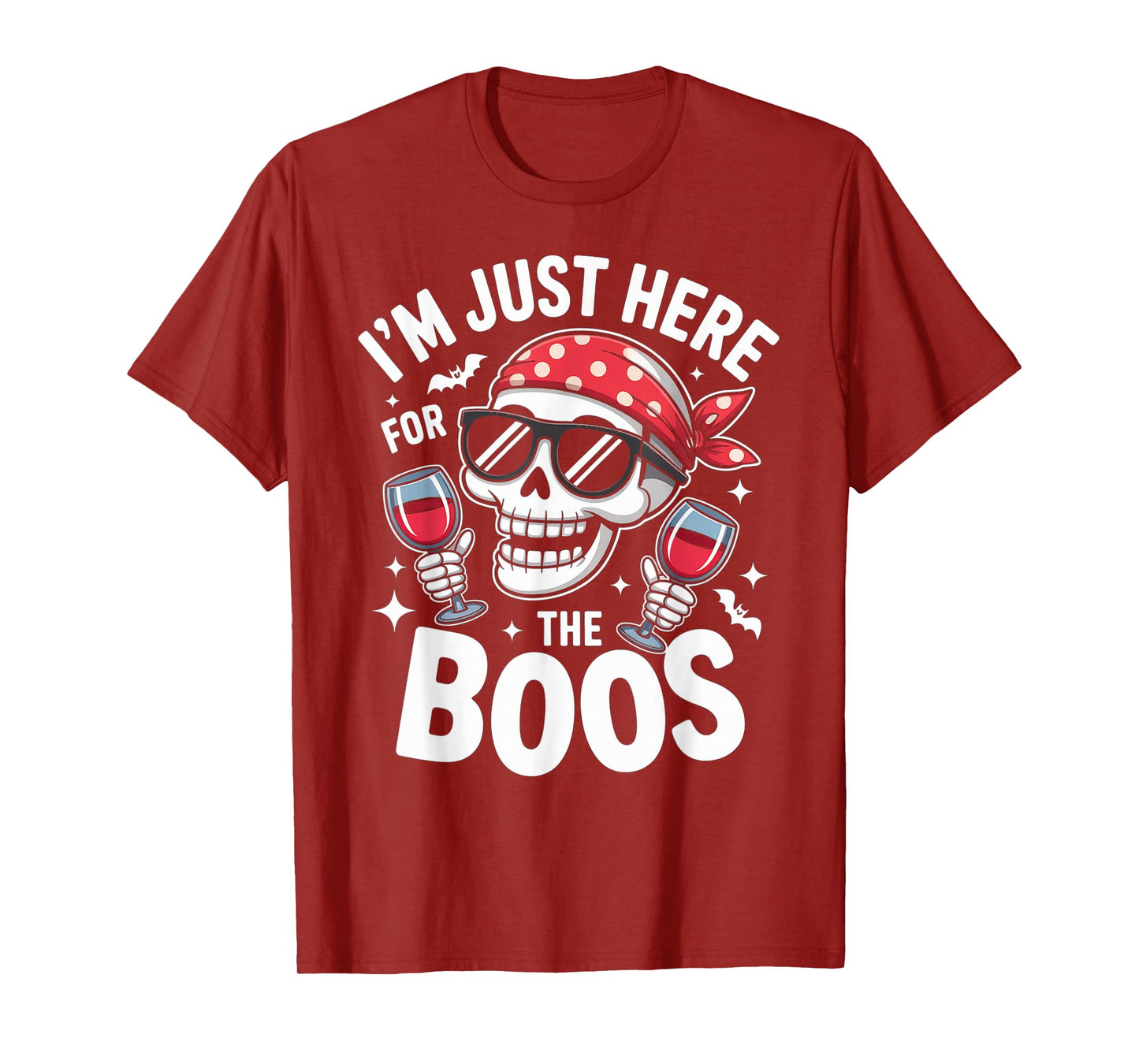 Funny Im Just Here for The Boos Skeleton Halloween Saying T-Shirt