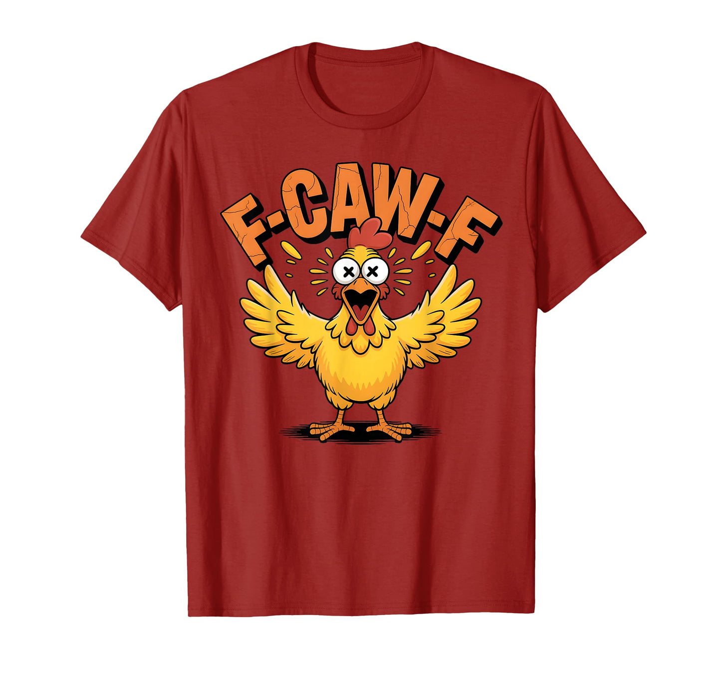F-Caw-F Funny Chicken Humor Quote Rooster Meme FCAWF Retro T-Shirt