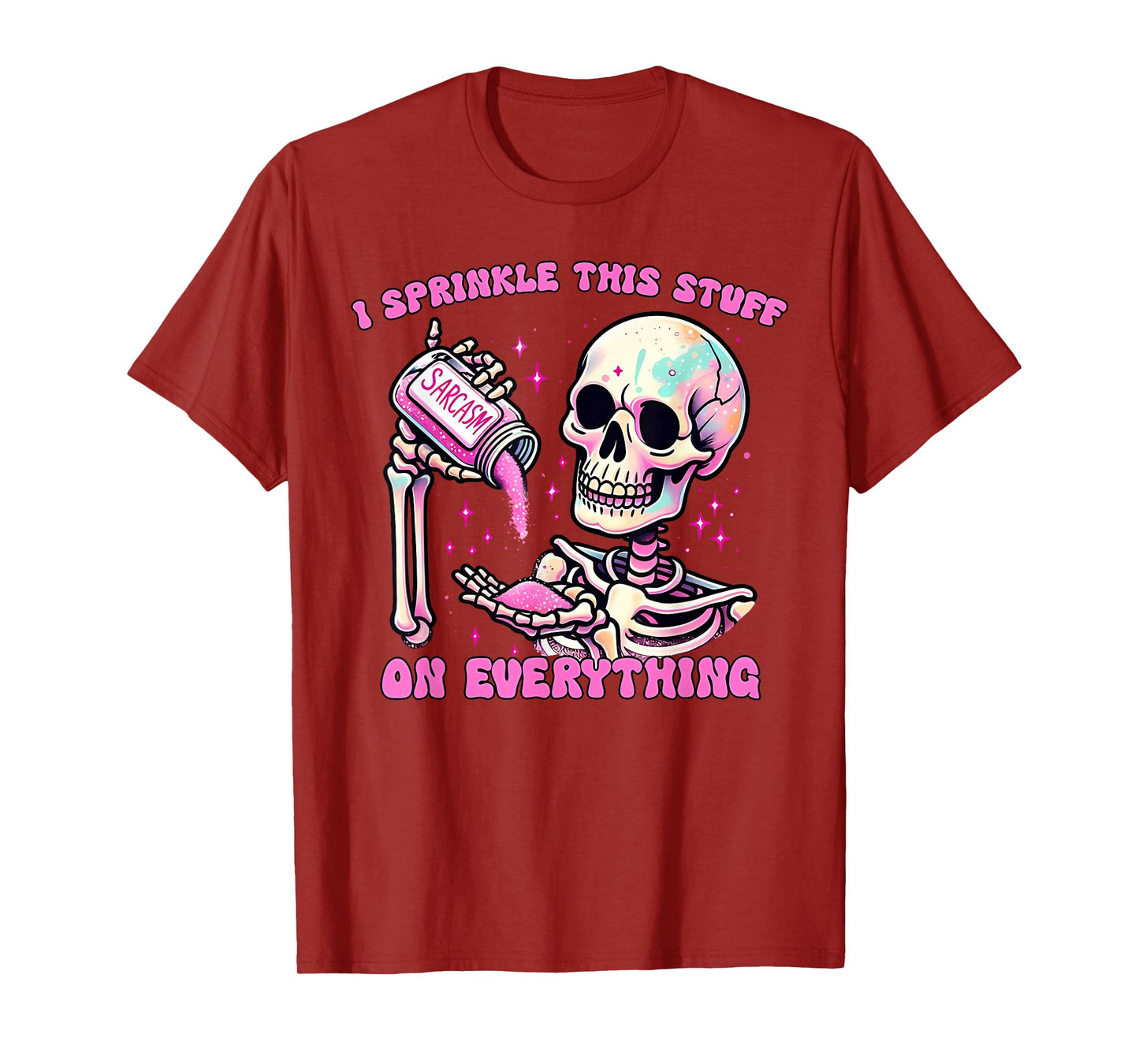 I Sprinkle This Stuff On Everything Sarcasm Skeleton Men Boy T-Shirt