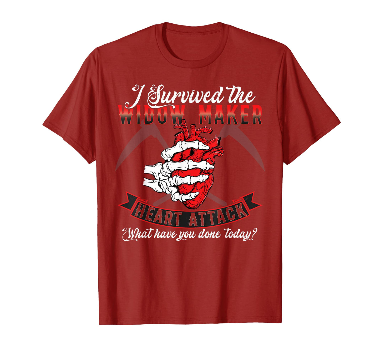 I Survived The Widow Maker Heart Attack Heart Disease T-Shirt