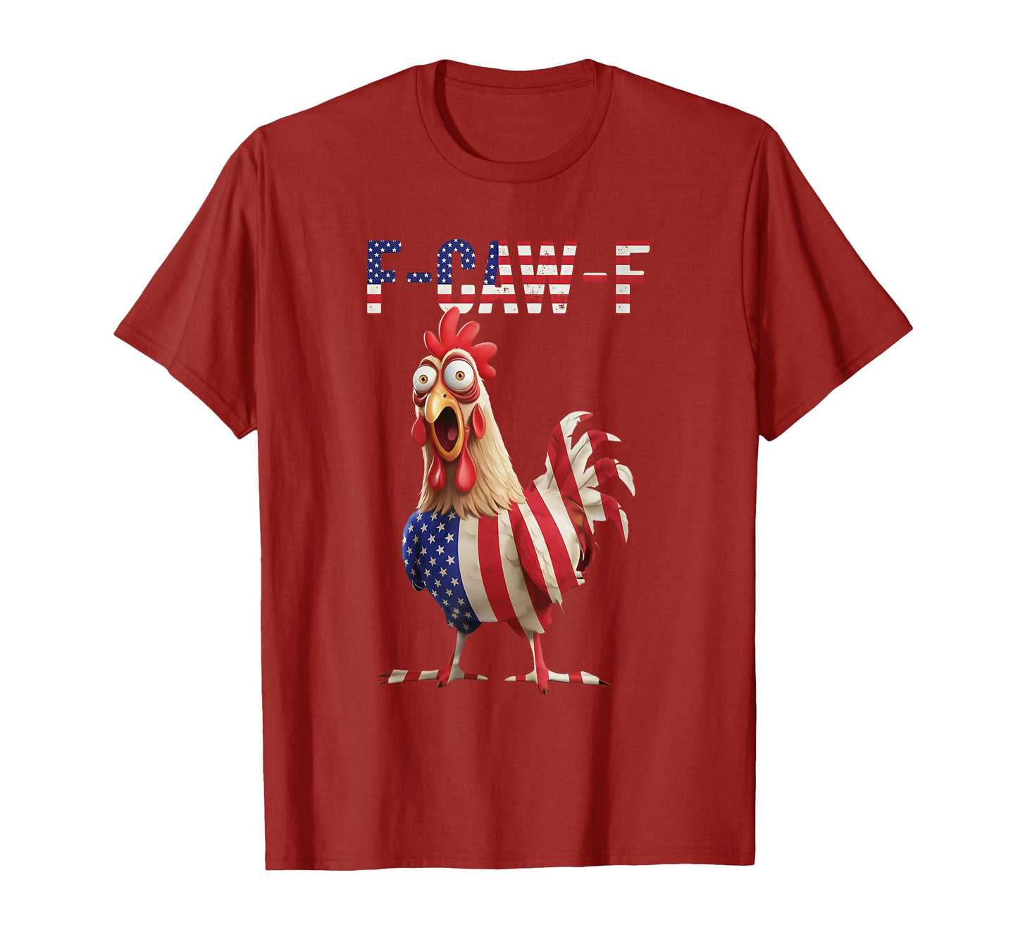 F Caw F Funny Rooster USA Flag T-Shirt
