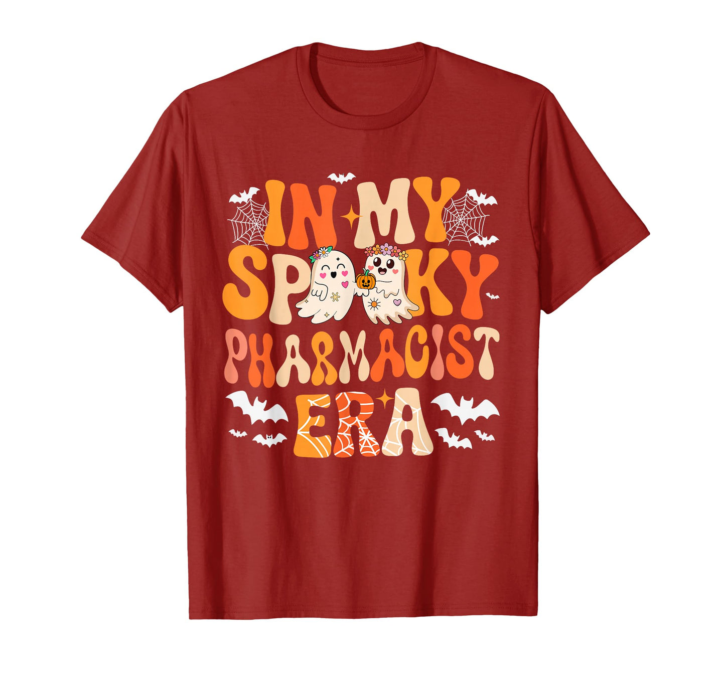in My Spooky Funny Pharmacist Era Halloween Boo Proud Job T-Shirt