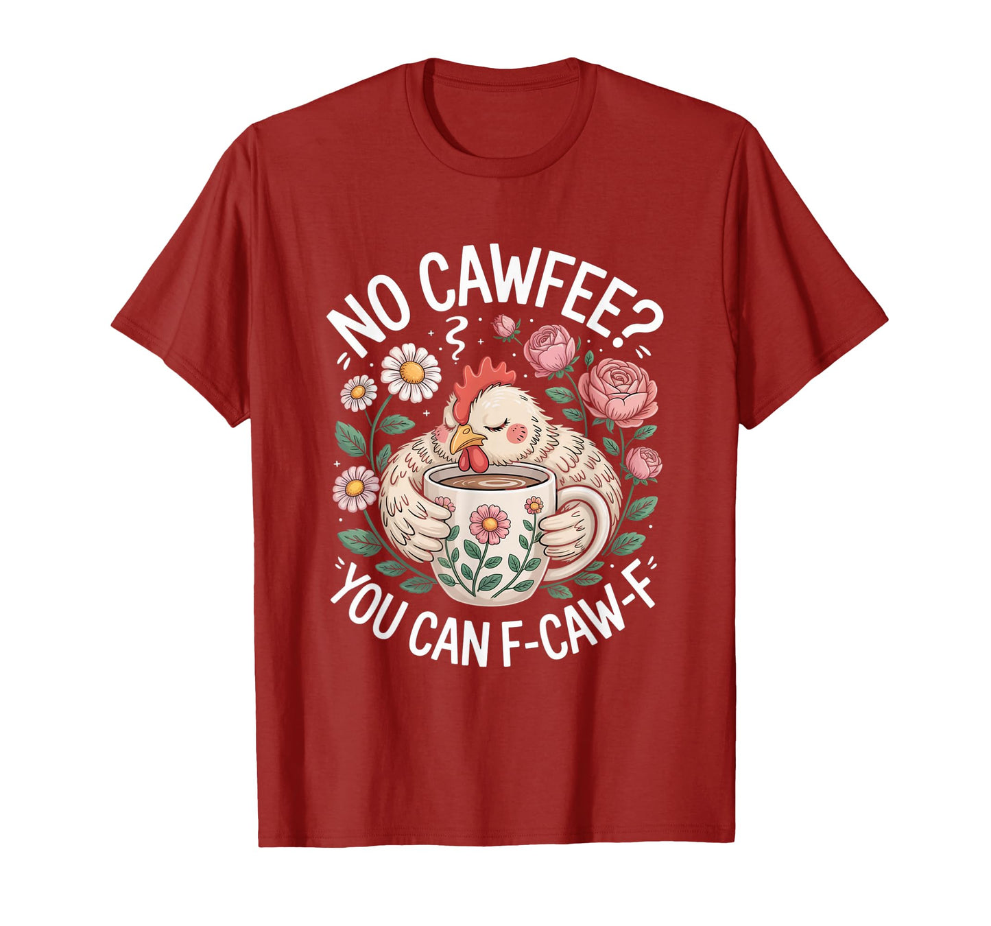 Funny Coffee Lover F-CAW-F Cawfee T-Shirt