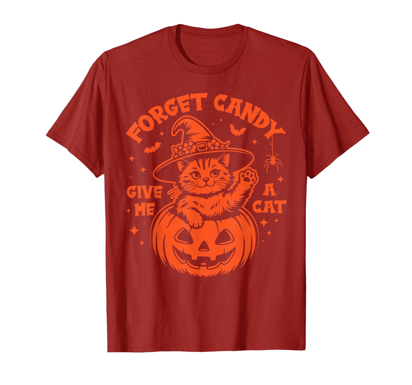 Forget Candy Give Me A Cat Lovers Halloween Cute Pet Pumpkin T-Shirt