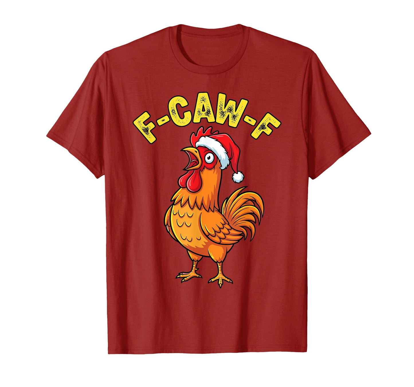 Funny Christmas Chicken F-Caw-F Santa Hat Holiday T-Shirt