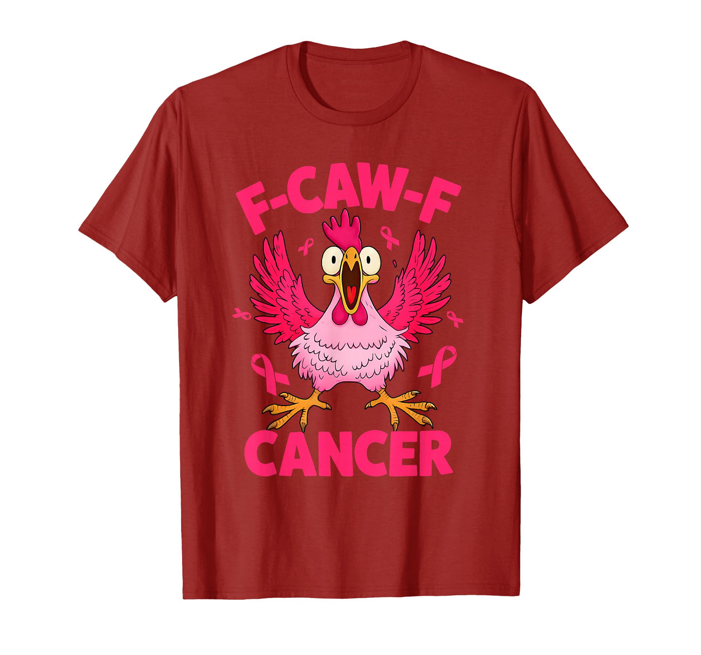 Breast Cancer Awareness F-caw-f Cancer Funny Chicken Animal T-Shirt