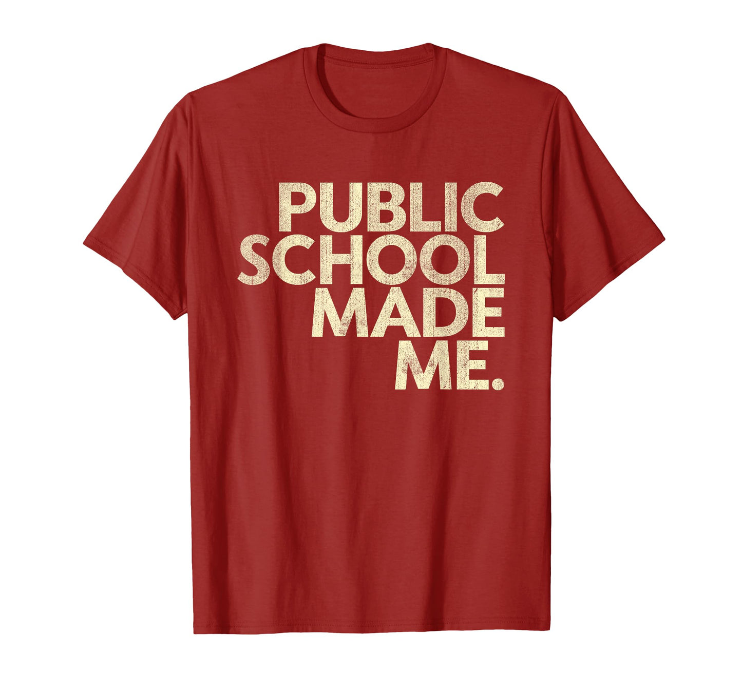 Public School Made Me School Life Teacher's Day Children T-Shirt