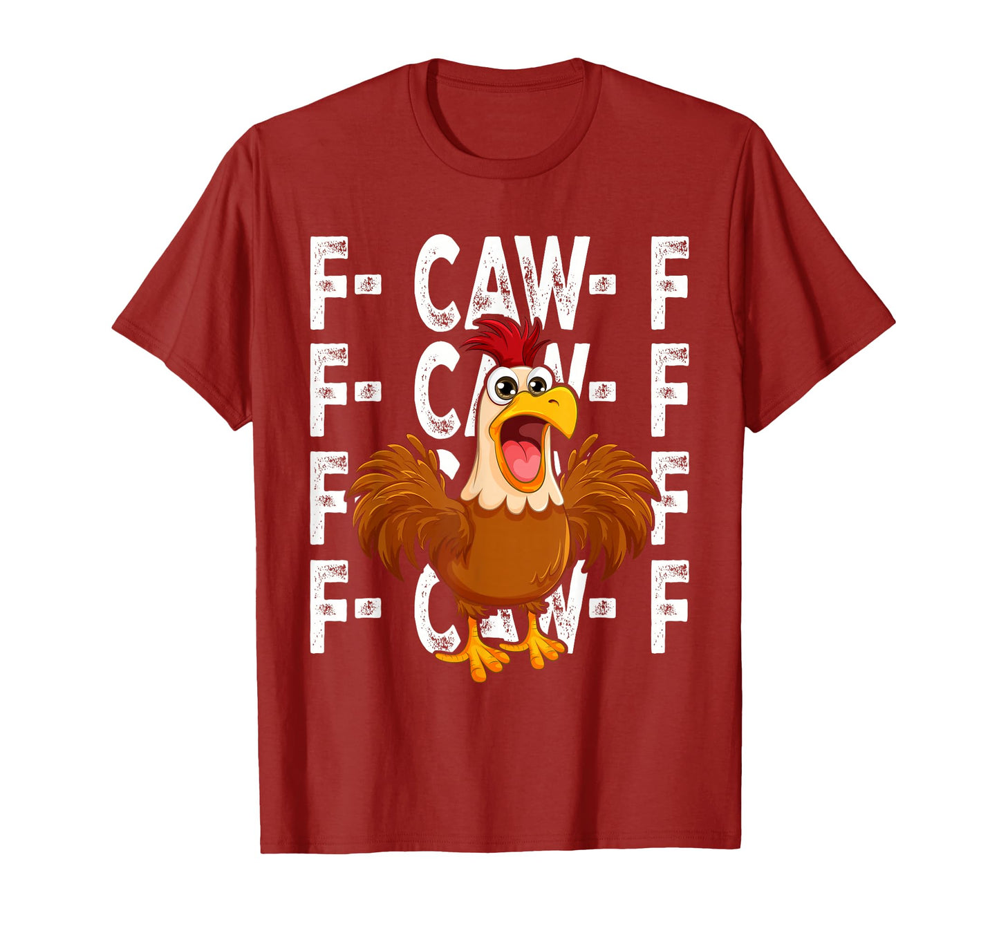 Funny F-Caw-F Chicken Shirts, FCAWF Chicken Men Women T-Shirt