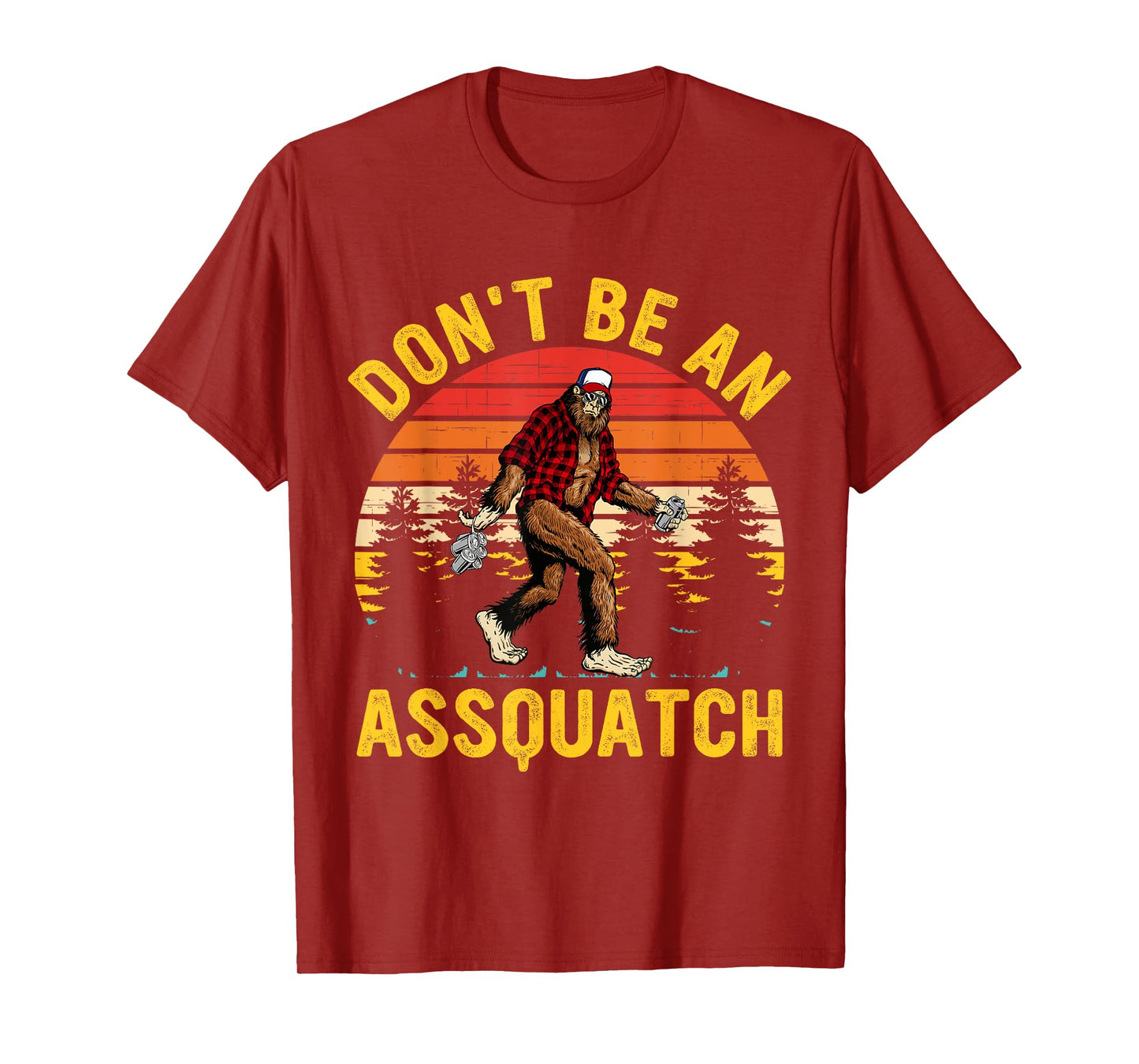 Don't Be An Assquatch Snarky Outdoor Sasquatch T-Shirt