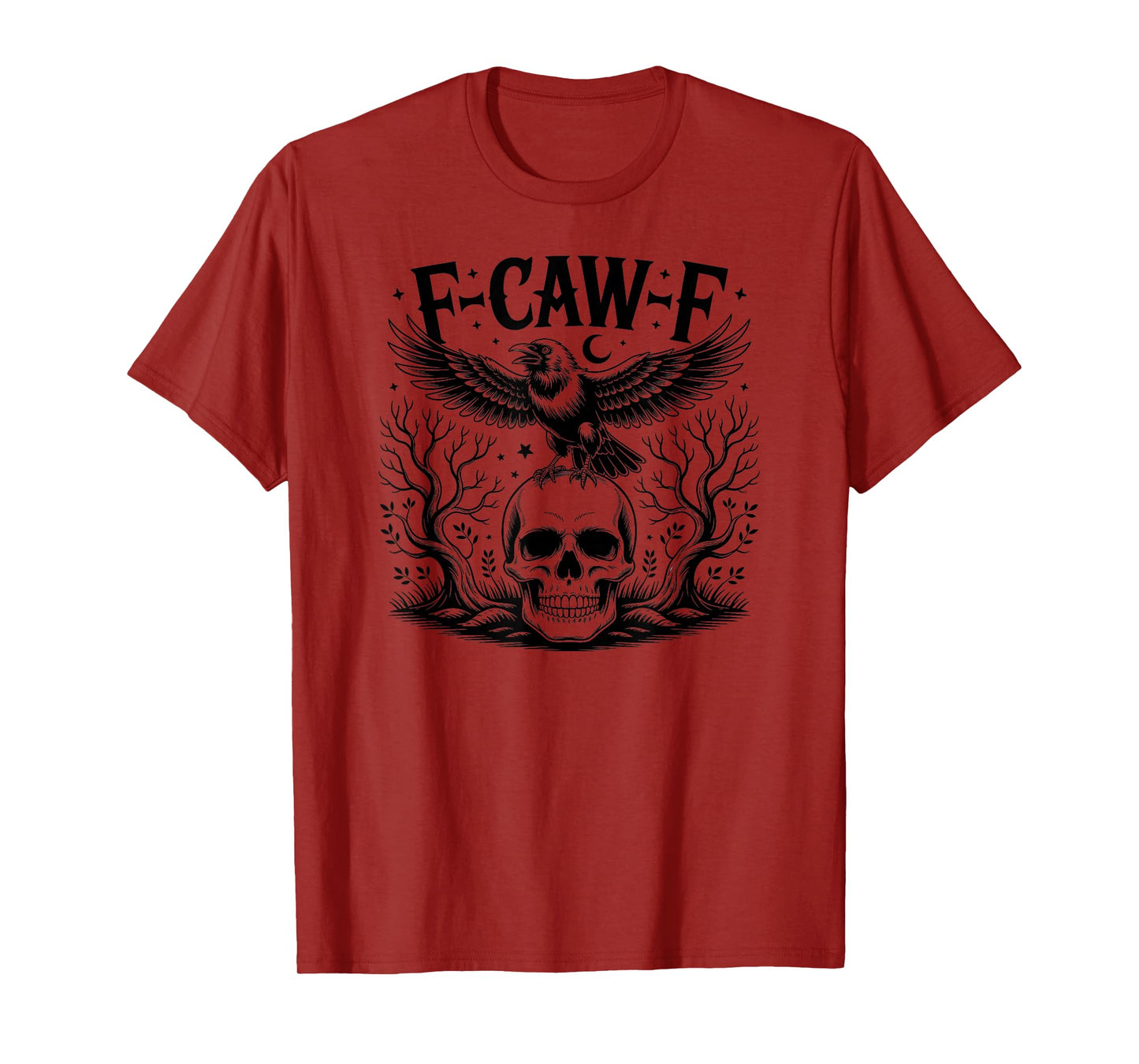 F Caw F Raven Skull Halloween Fun Design Men Women T-Shirt