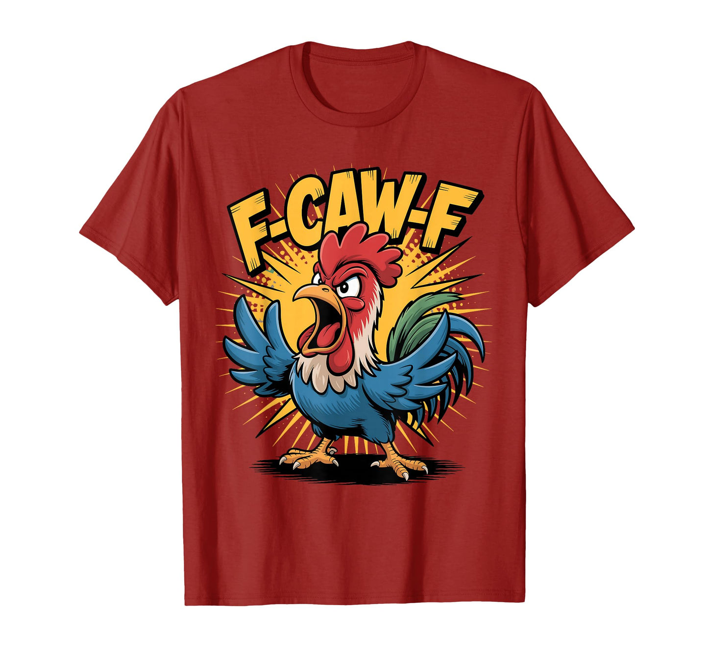 F-Caw-F Chicken Crow Funny Angry Rooster Halloween Costume T-Shirt
