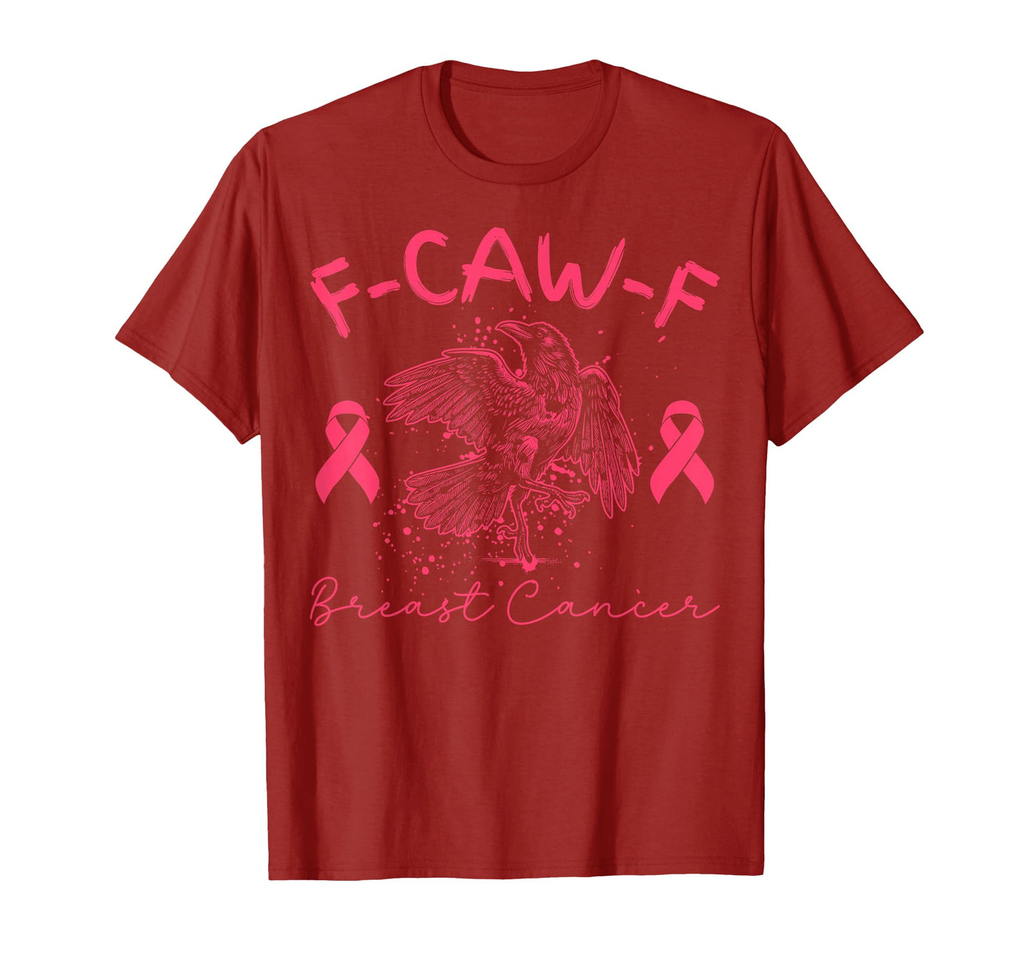 F Caw F Crow Raven Breast Cancer Awareness Pink Ribbon T-Shirt
