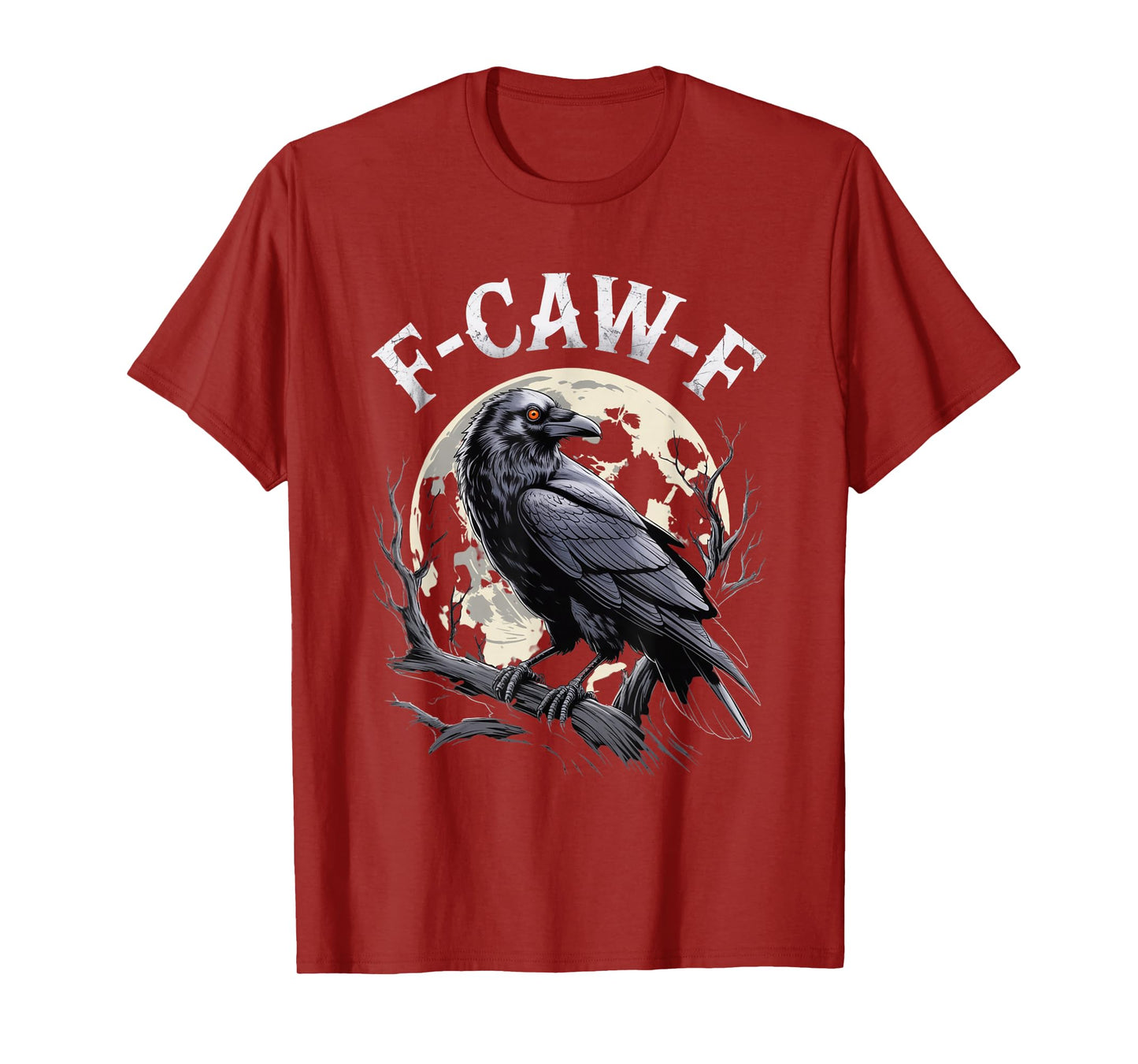 F-Caw-F Crow Funny Gothic Moon Black Bird Halloween T-Shirt