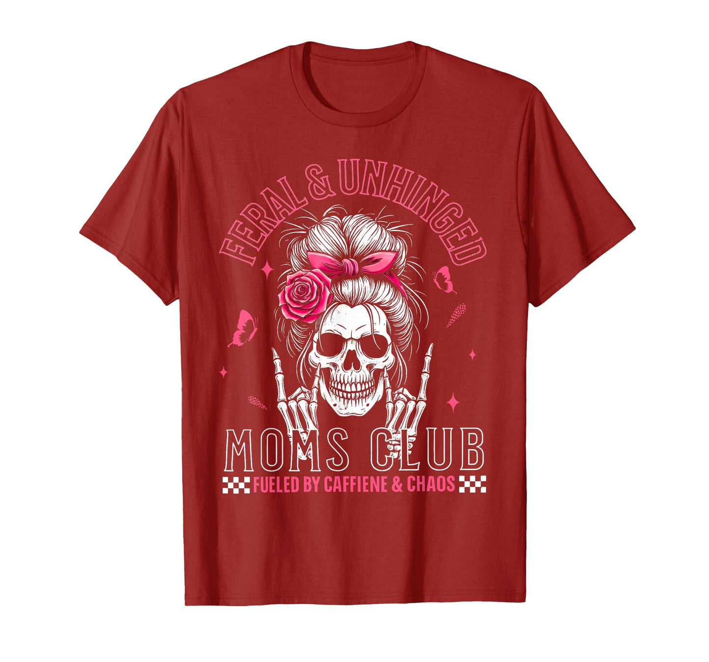 Funny Feral and Unhinged Moms Club Skeleton Coffee Mom T-Shirt
