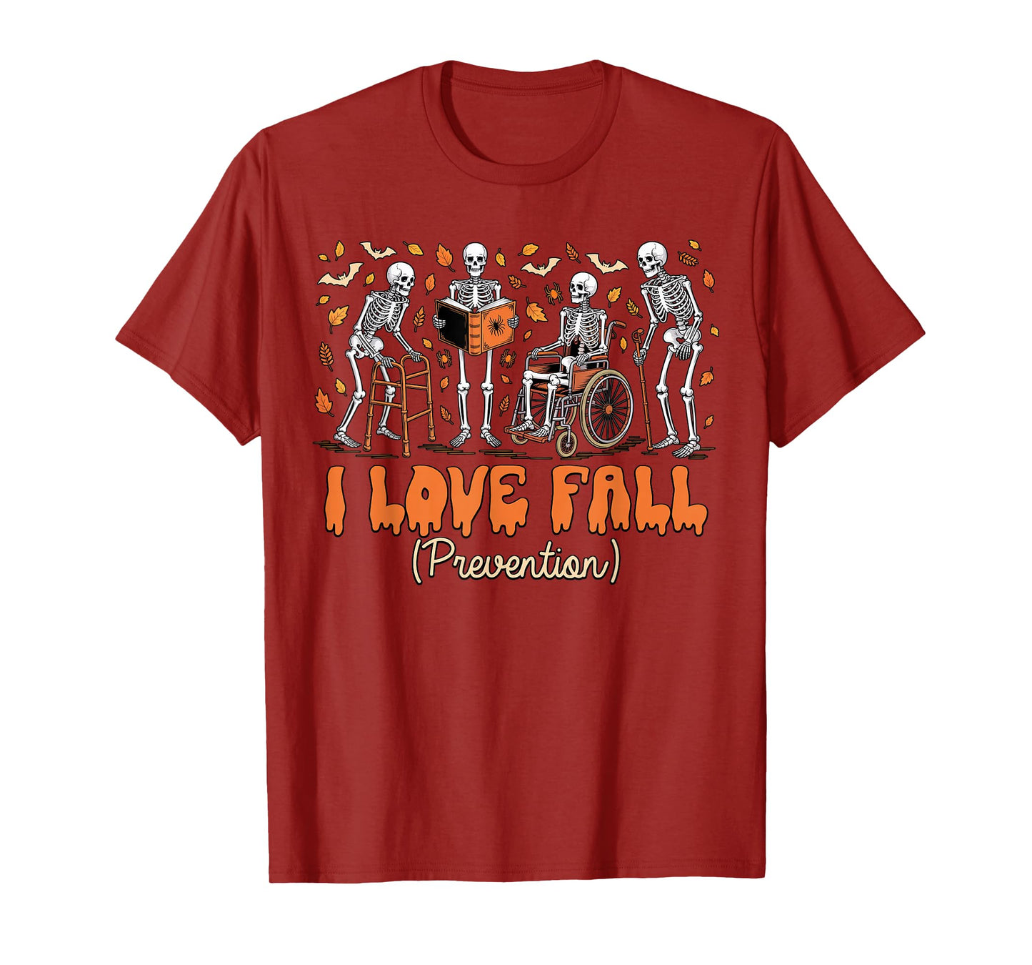 Funny Skeleton I Love Fall Prevention Fall Physical Therapy T-Shirt