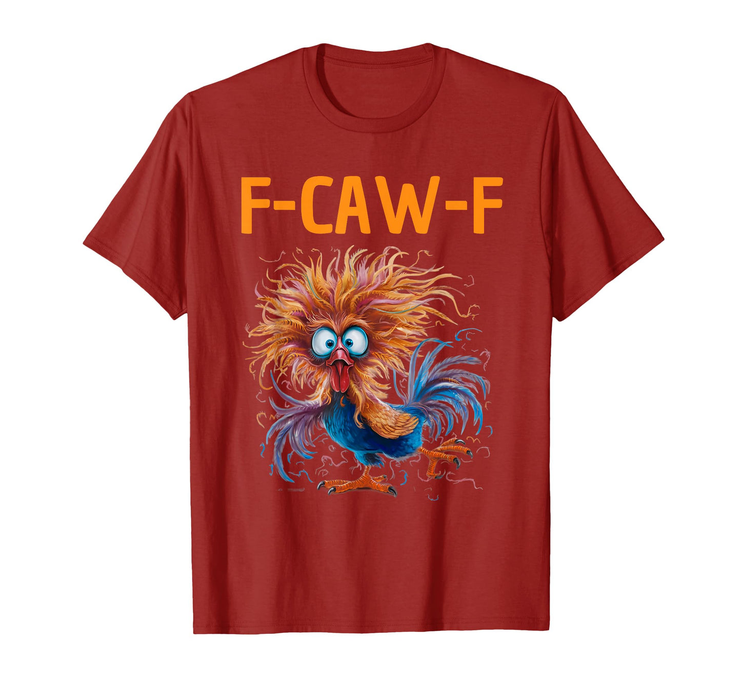 F Caw F Chicken Mom Women Funny Rooster Graphic FCAWF Brid T-Shirt