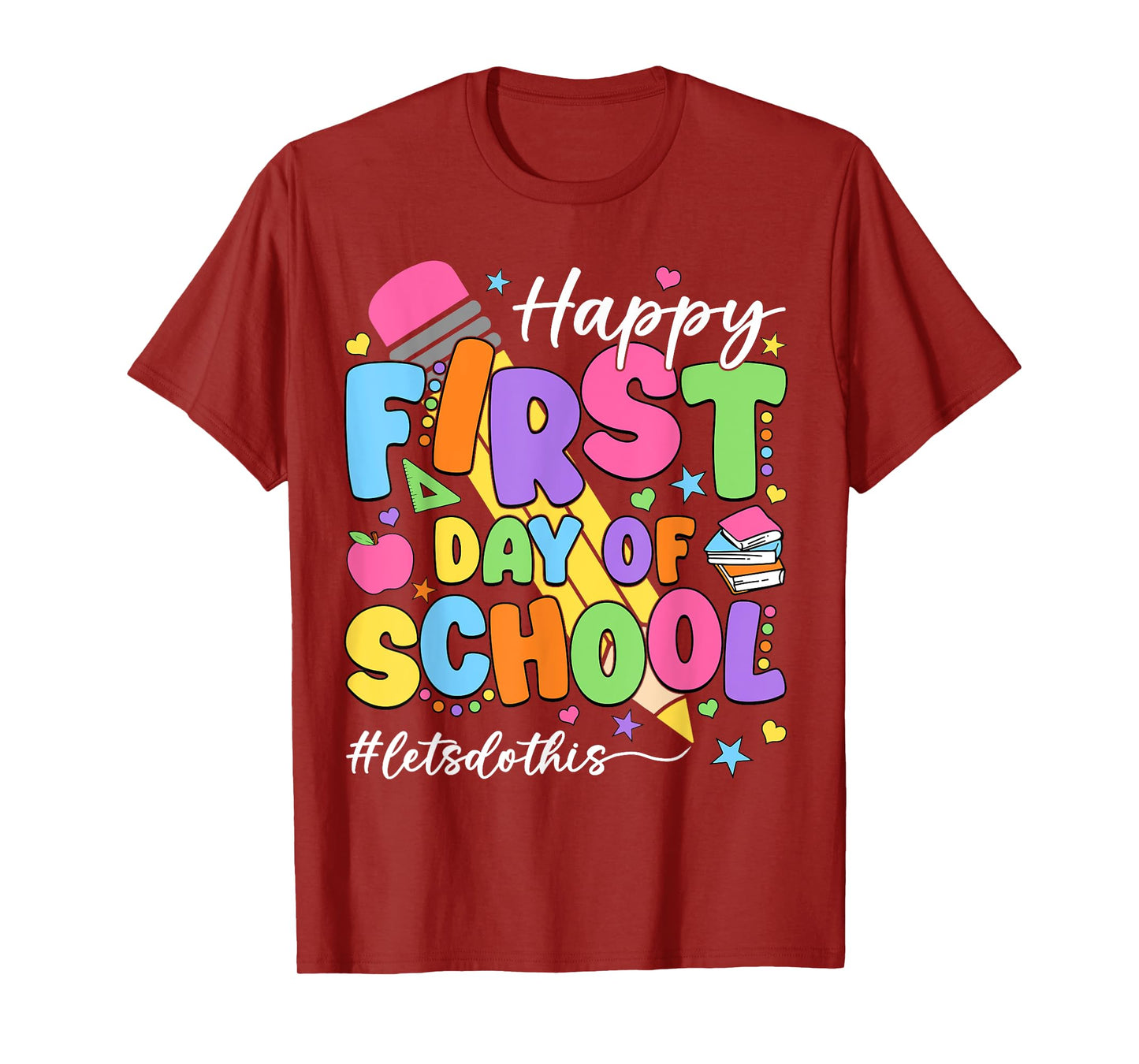 Happy First Day Of School Pencil Teacher Kids Back To School T-Shirt
