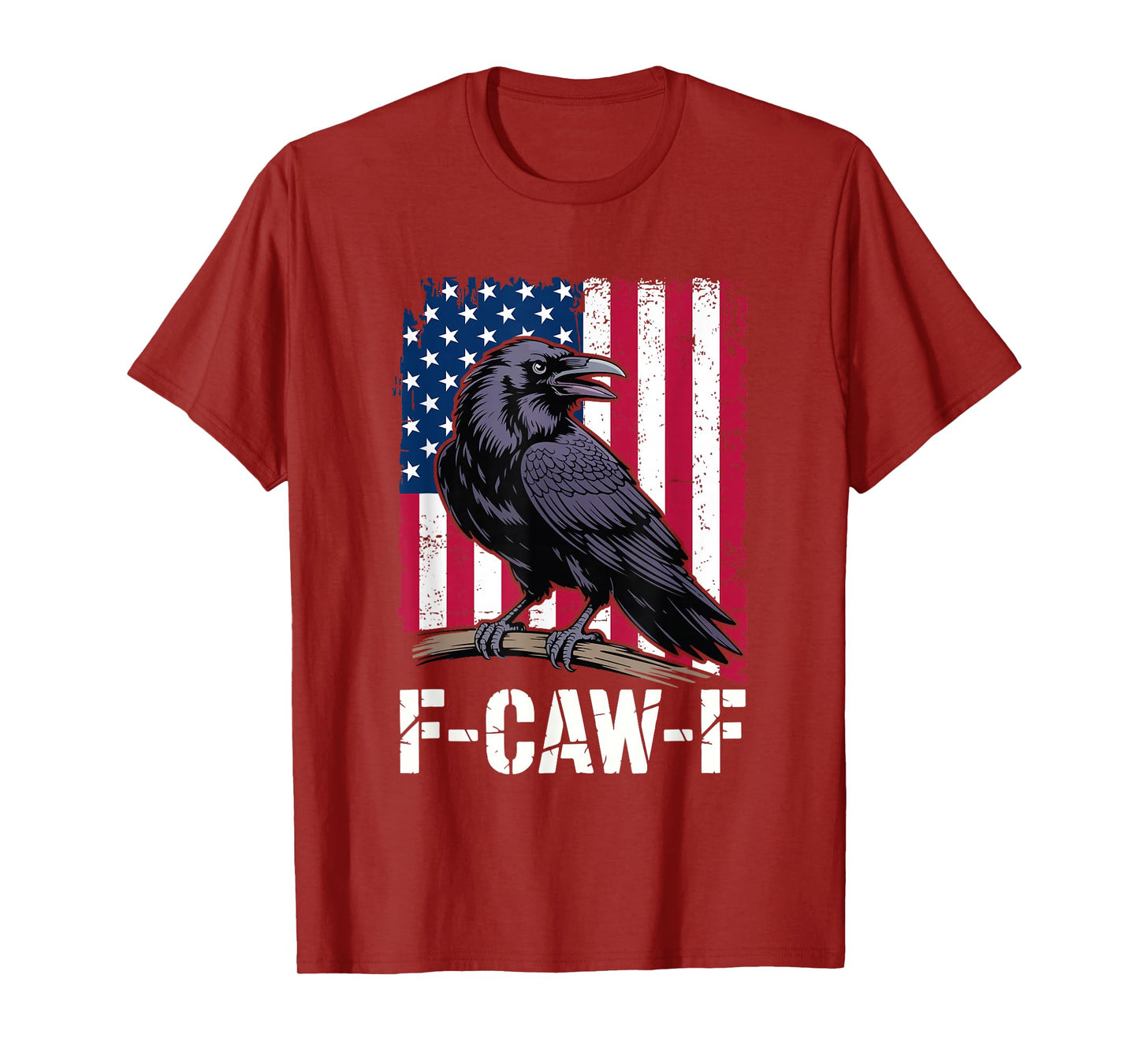 F-CAW-F Raven USA Flag Funny Patriotic Bird T-Shirt