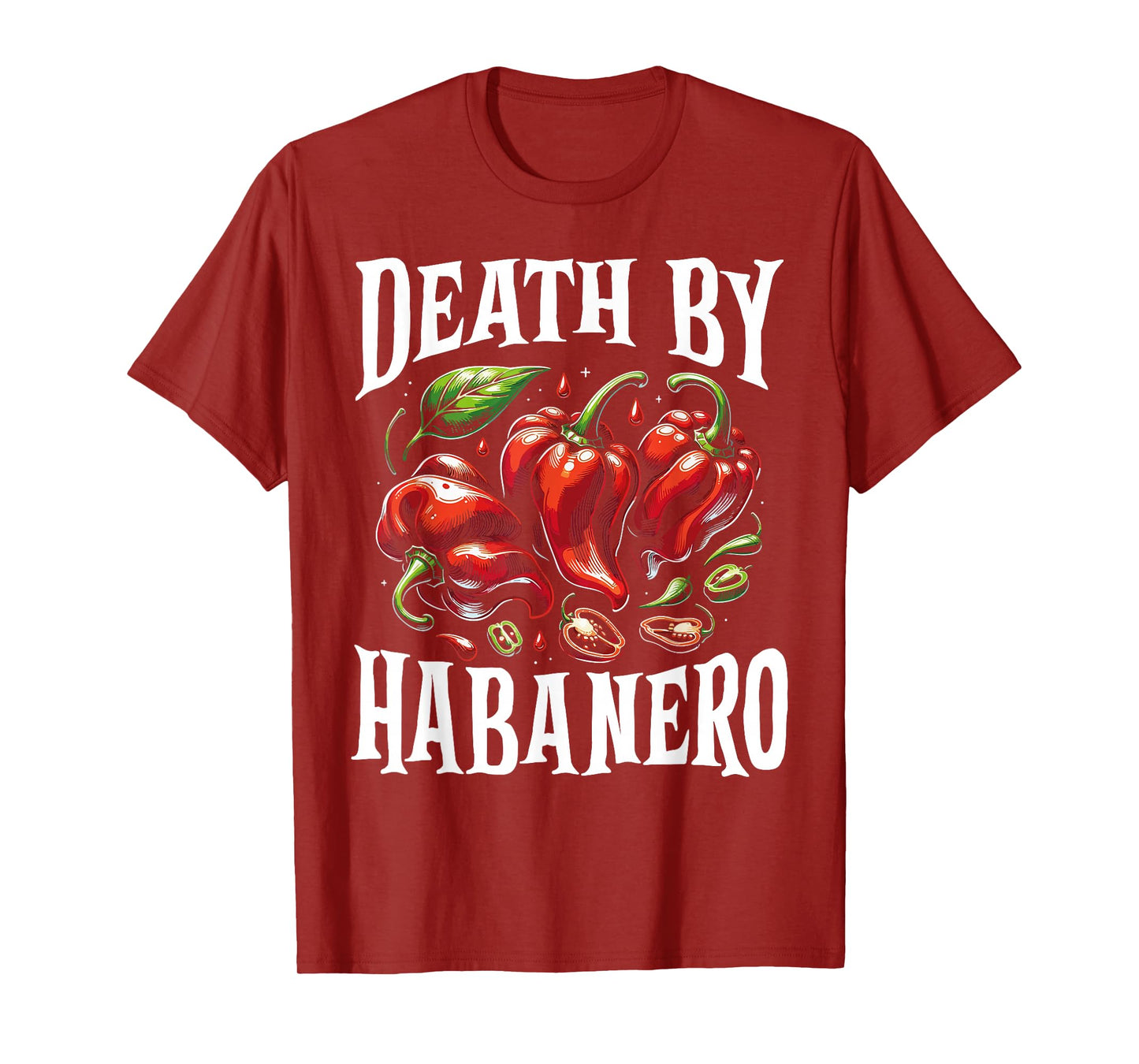 Death by Habanero Funny Spicy Chili Pepper Hot Sauce Outfit T-Shirt
