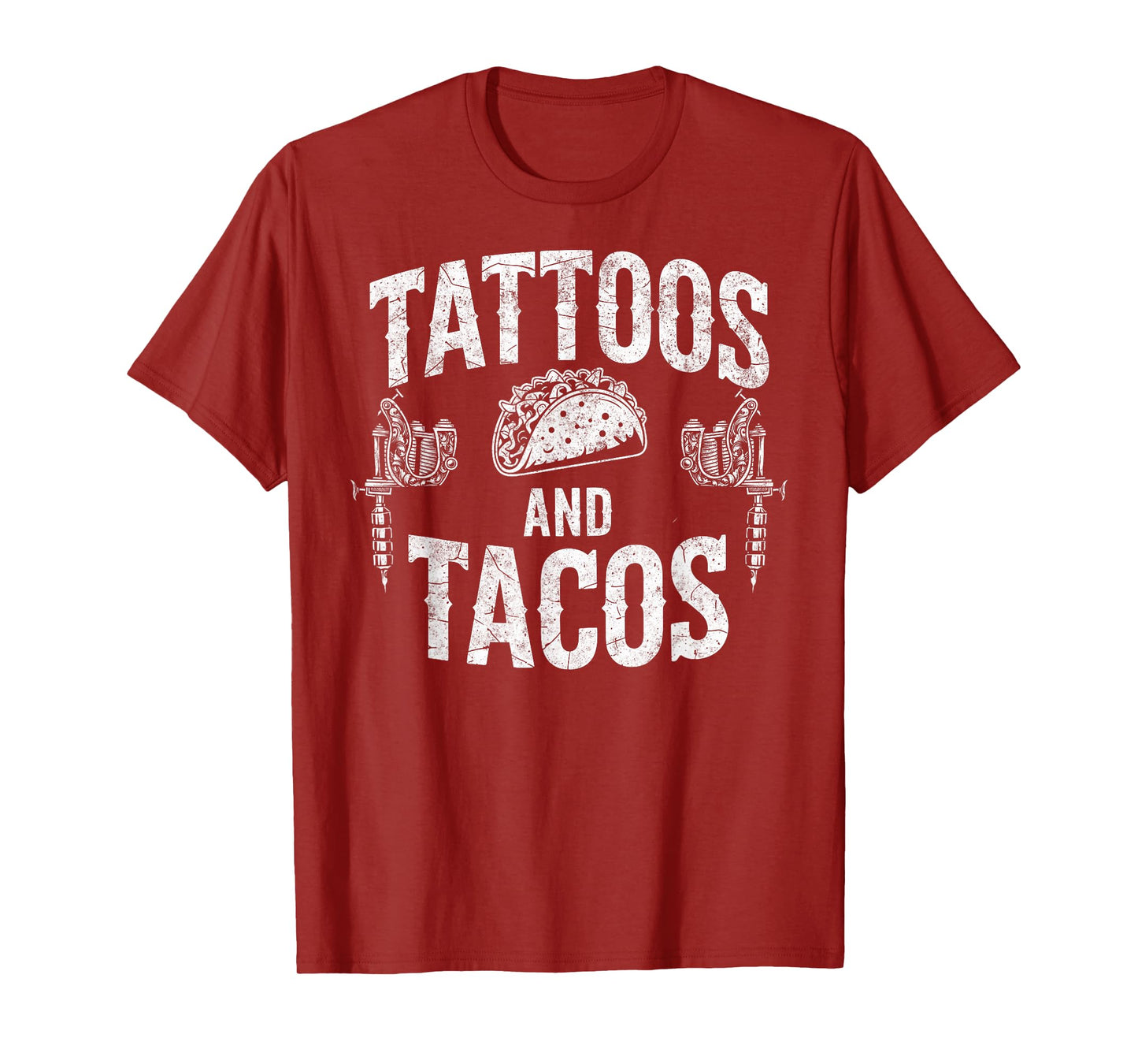 Tattoos and Tacos Tattoo Machine Ink Art Artist Taco Lover T-Shirt