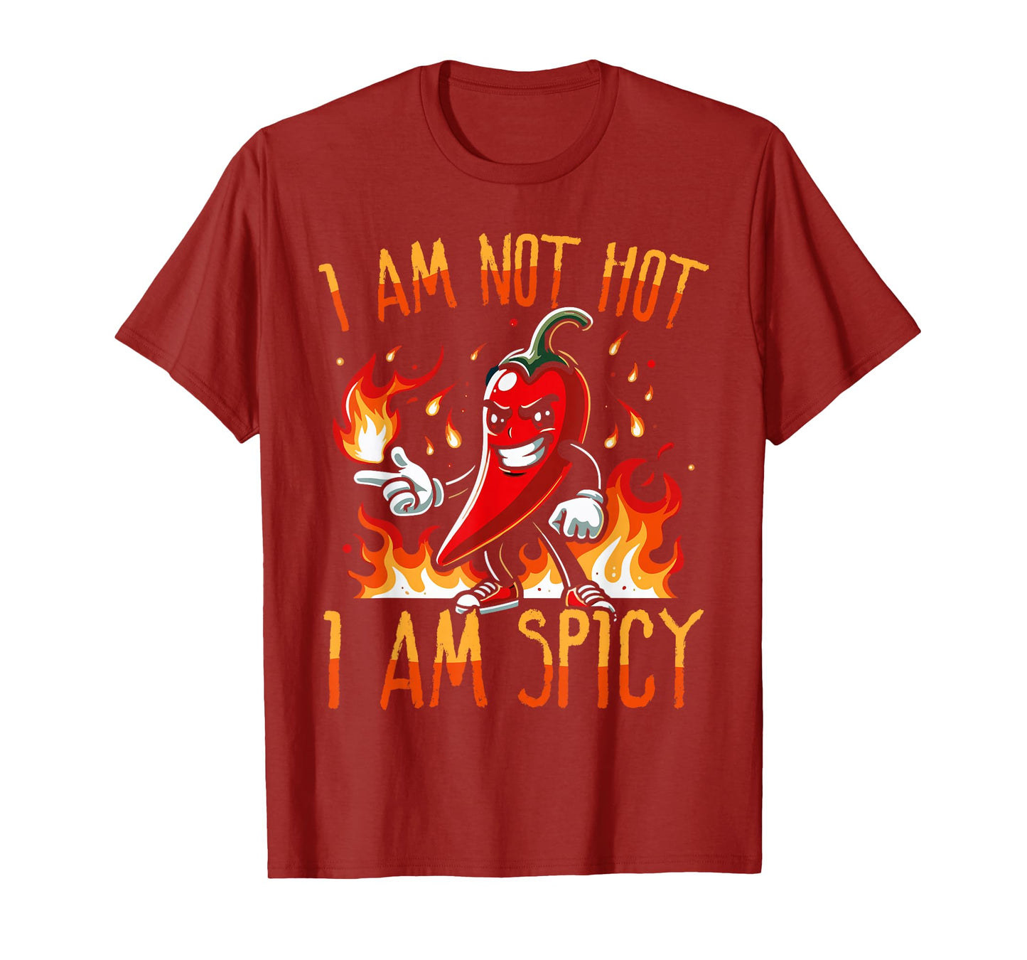 I Am Not Hot I Am Spicy Funny Chili Pepper Food Humour T-Shirt