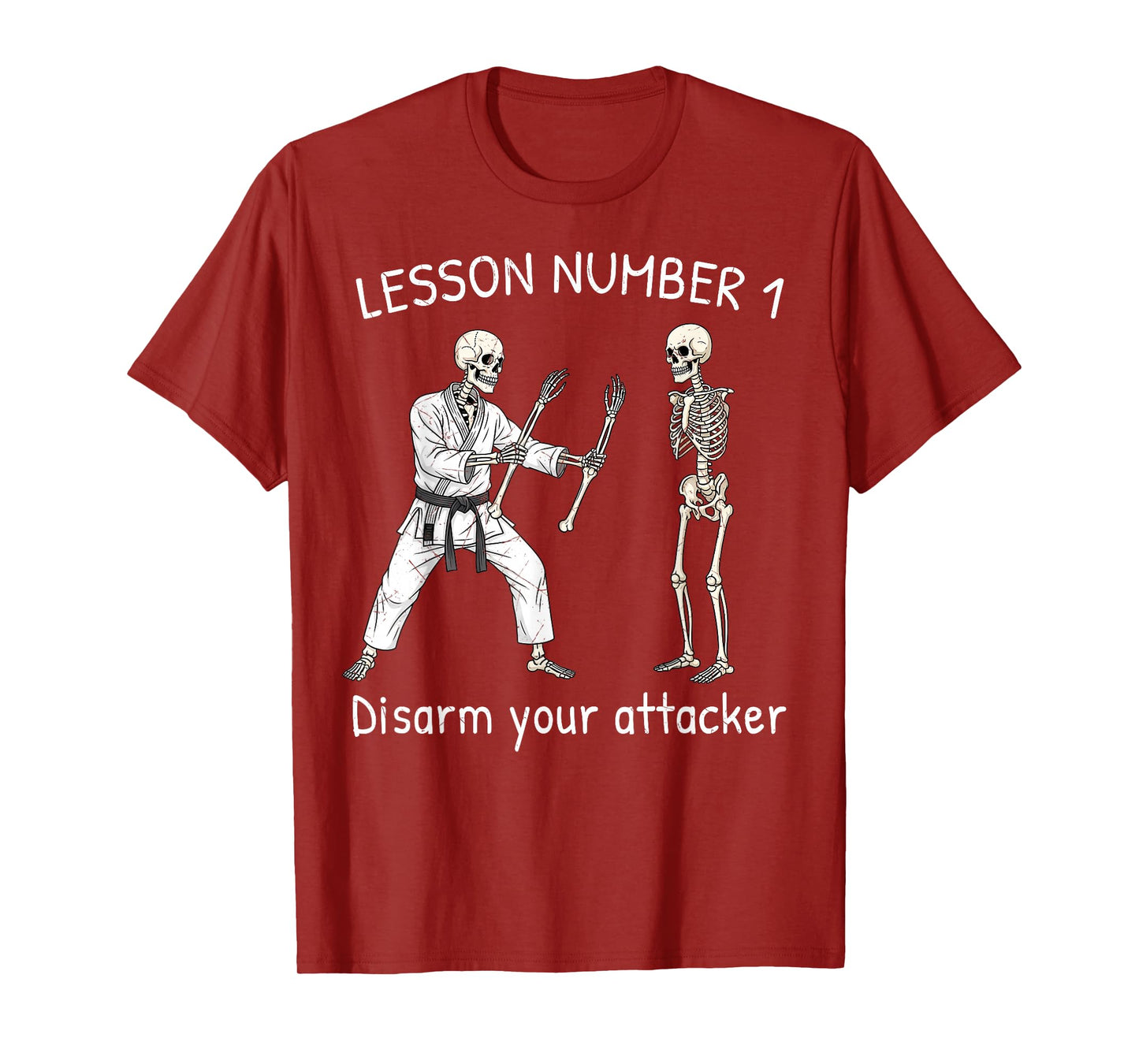 Funny Martial Arts Pun Lesson Number 1 Disarm Skeletons T-Shirt