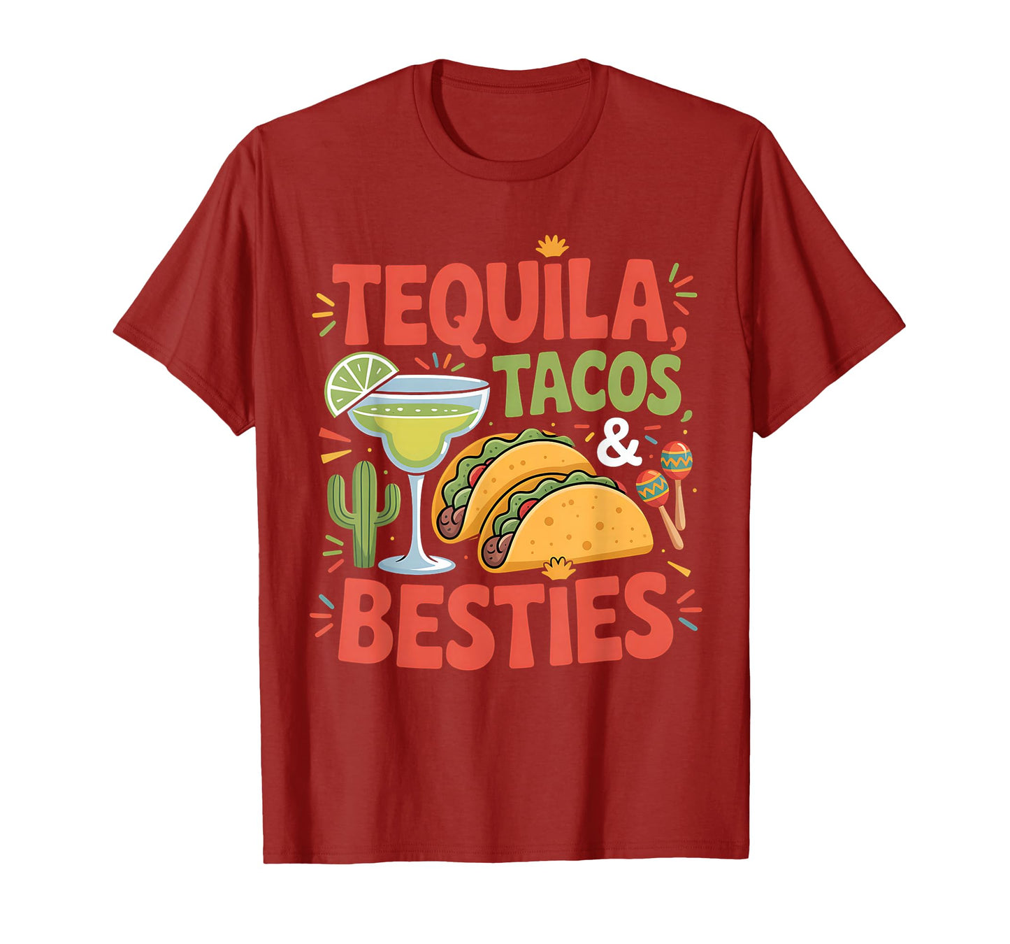 Girls Trip Tequila Tacos Besties Mexican Party Squad T-Shirt