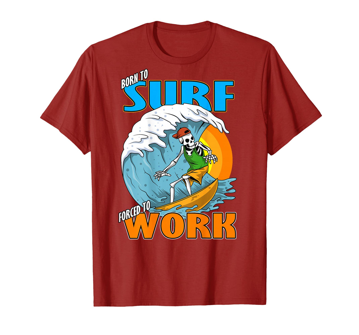 Funny Love Surfing Skeleton Born to Surf Shredding Wave T-Shirt