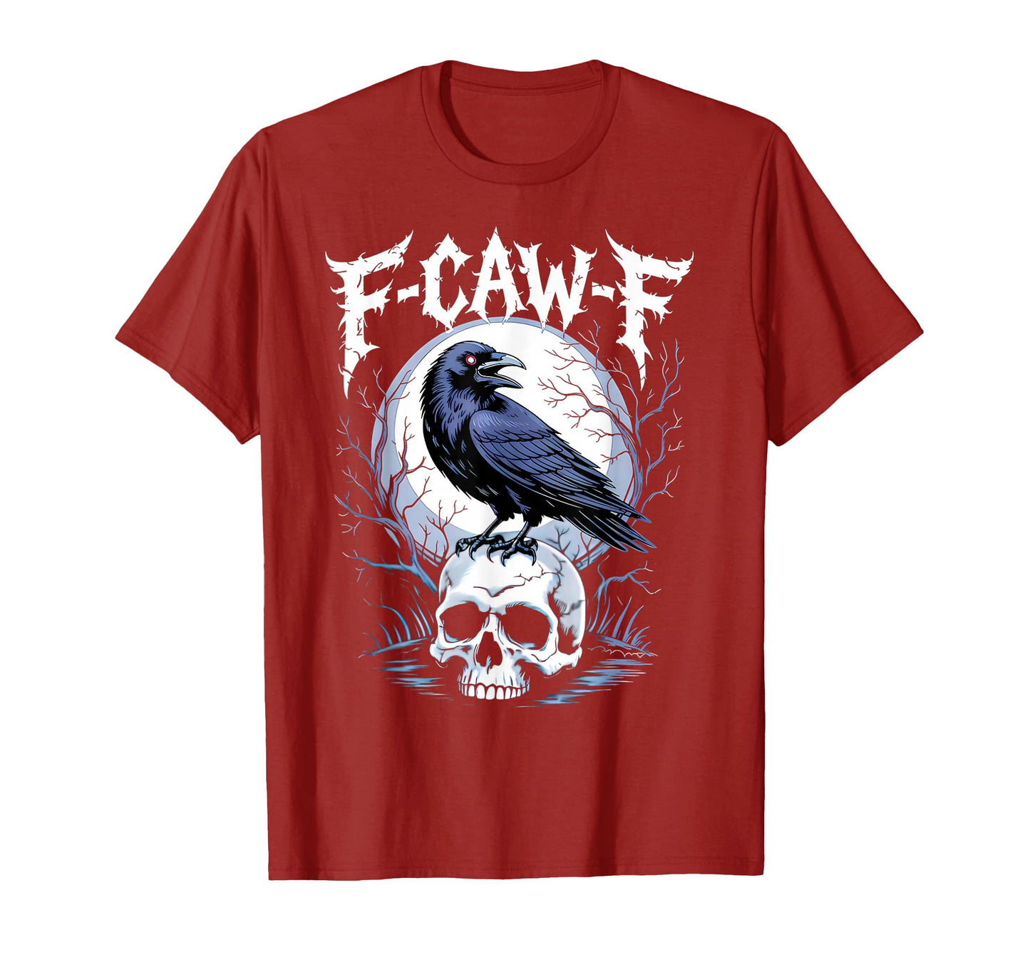Funny F Caw F Raven Bird Saying Graphic F-Caw-F Crow T-Shirt