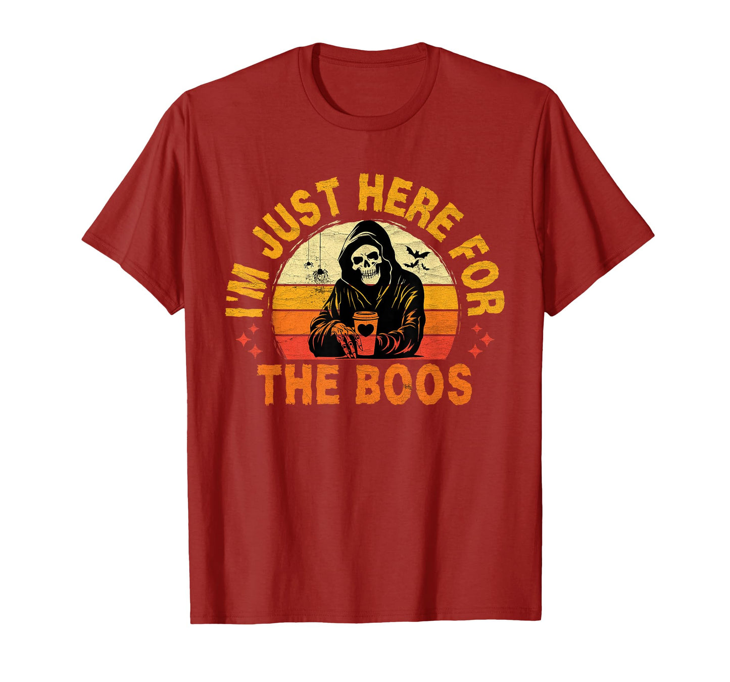 I'm Just Here for The Boos Funny Skeleton T-Shirt