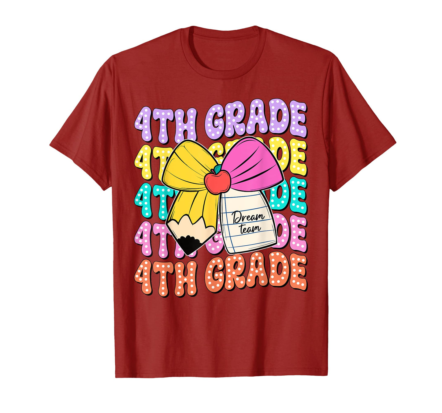 Fourth Grade Dream Team Pencil Bow Back To School 4th Grade T-Shirt
