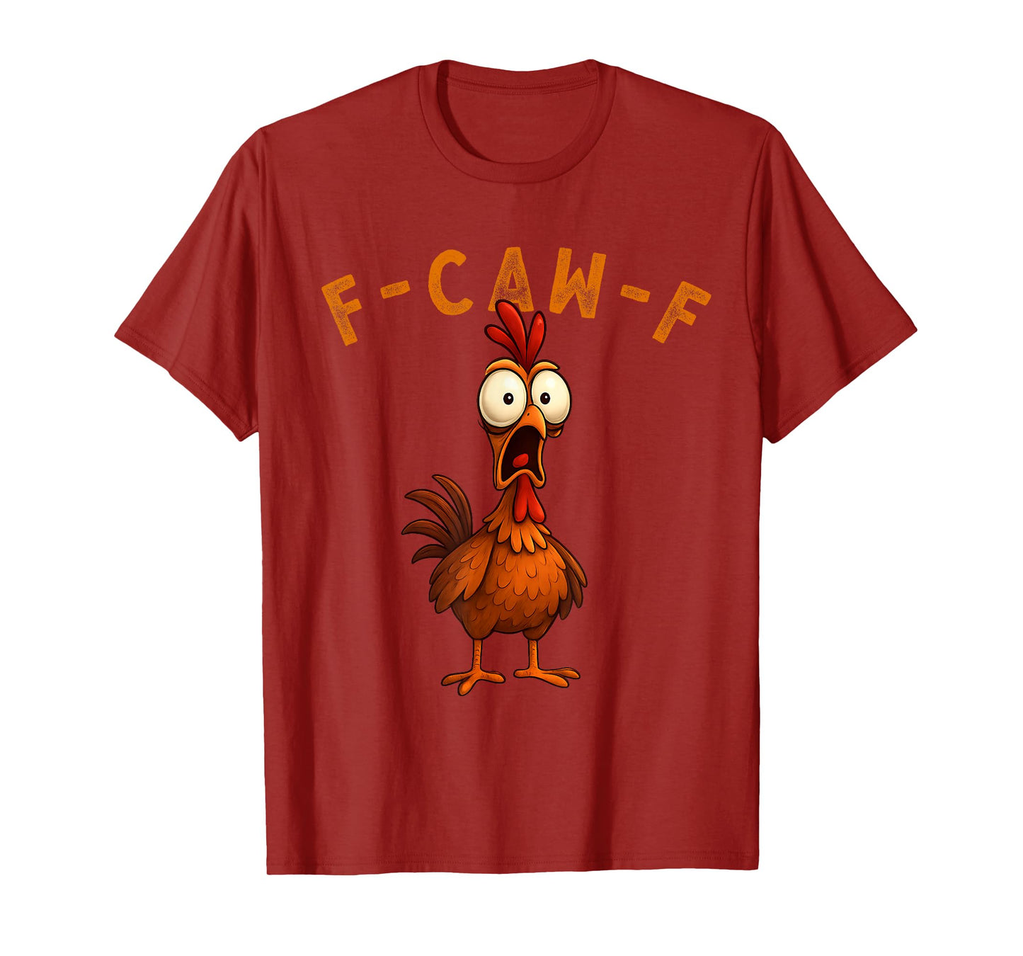 F-Caw-F Funny Chicken FCAWF Humour Quote Baby Rooster Meme T-Shirt