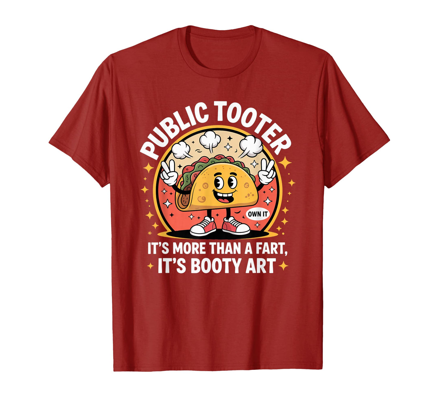 Public Tooter Funny Farting Humor Taco T-Shirt