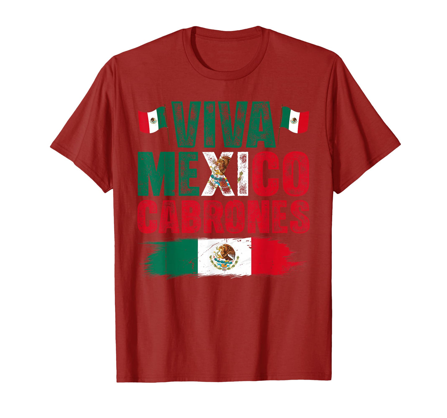 Viva Mexico Cabrones Mexican Independence Day Mexican Flag T-Shirt